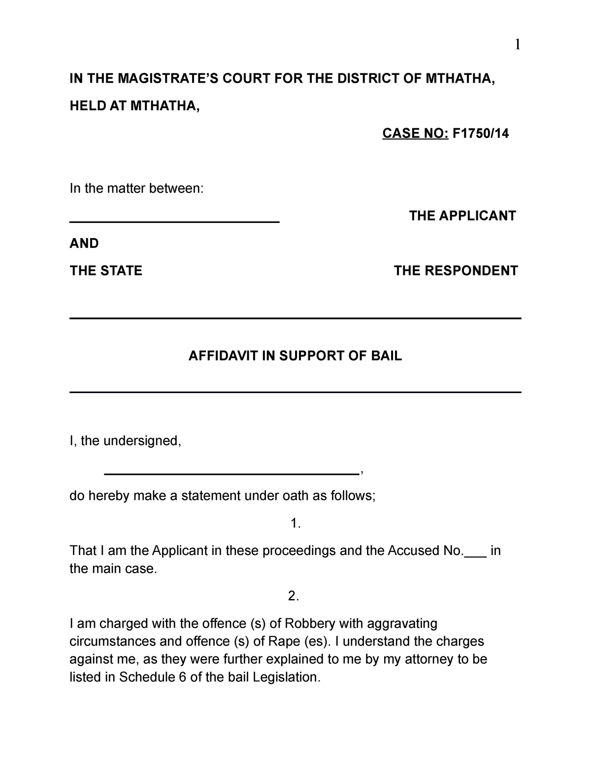 BAIL Affidavit template IN THE MAGISTRATE S COURT FOR THE DISTRICT OF