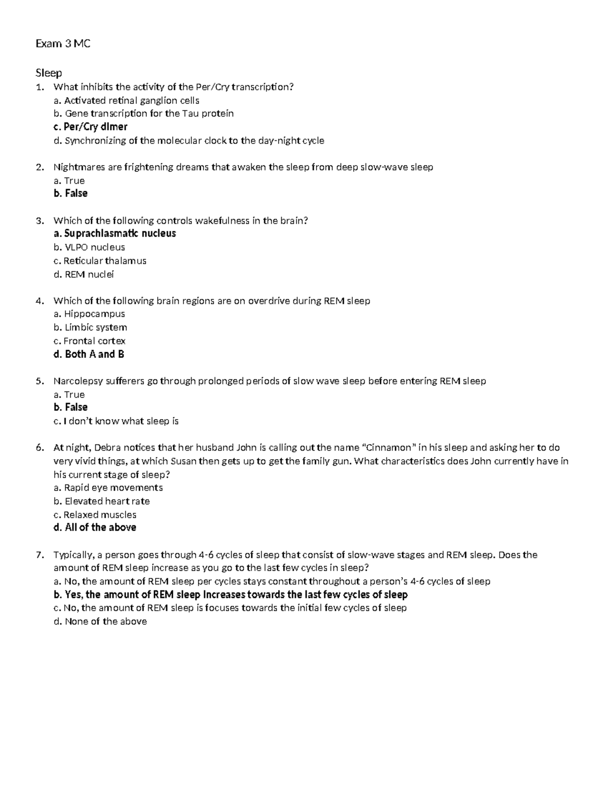 Exam 3 MC KEY - Practice. - Exam 3 MC Sleep What inhibits the activity ...