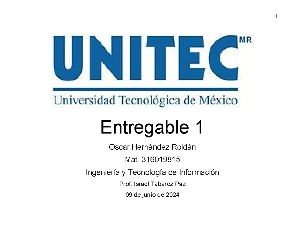 Entregable 1 Ingenieria y tecnologia de informacion - 1 Entregable 1 ...