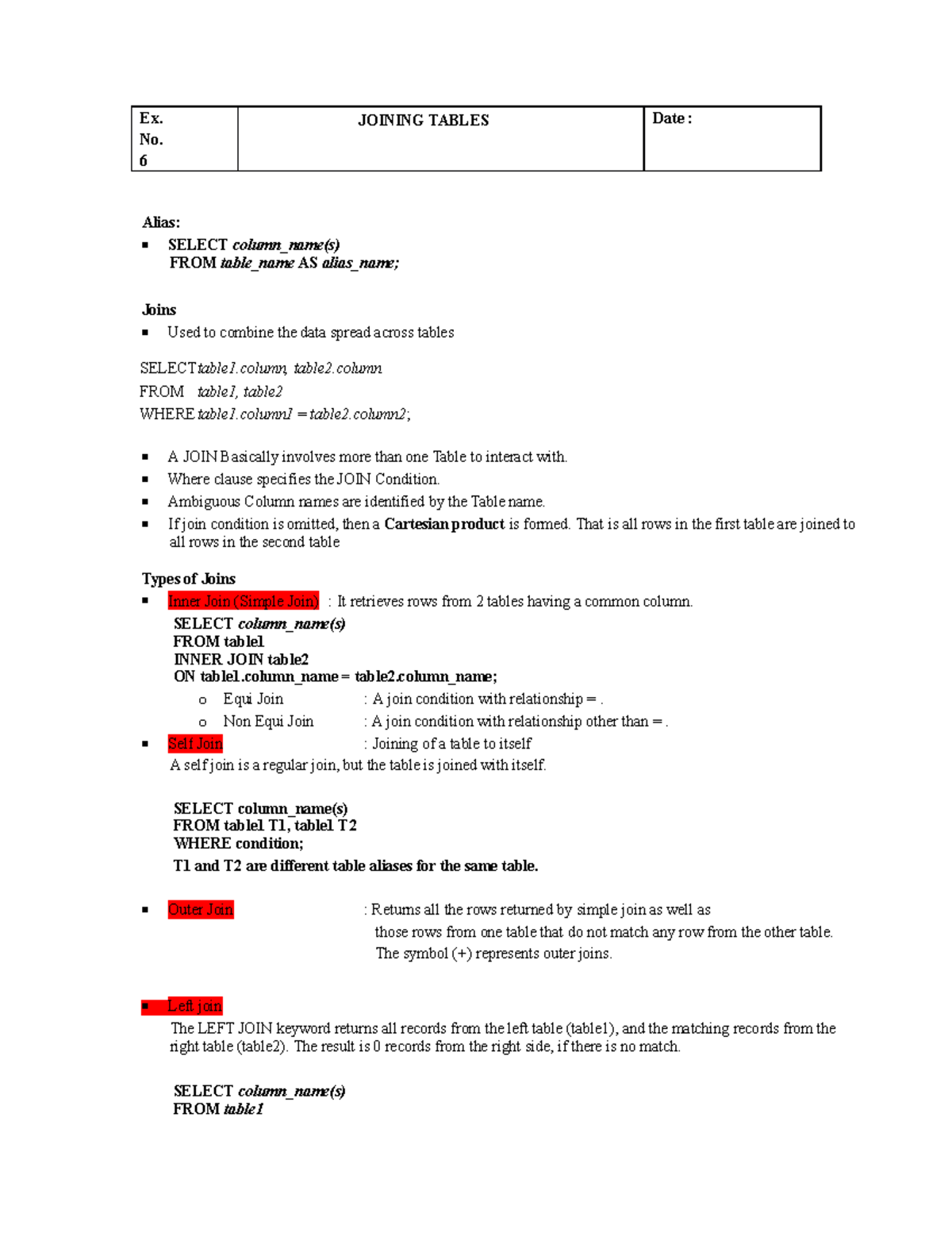 Ex-7 - Ex. No. 6 JOINING TABLES Date : Alias: SELECT column_name(s ...