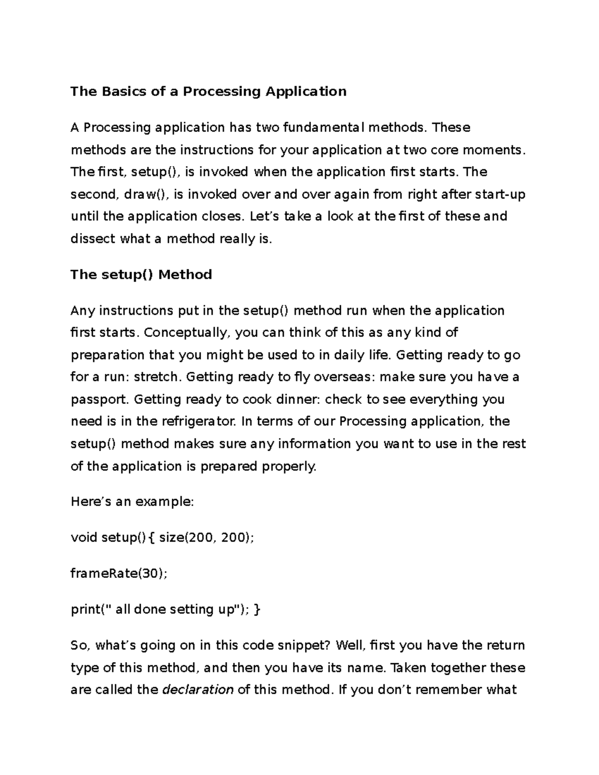 The Basics of a Processing Application - These methods are the ...