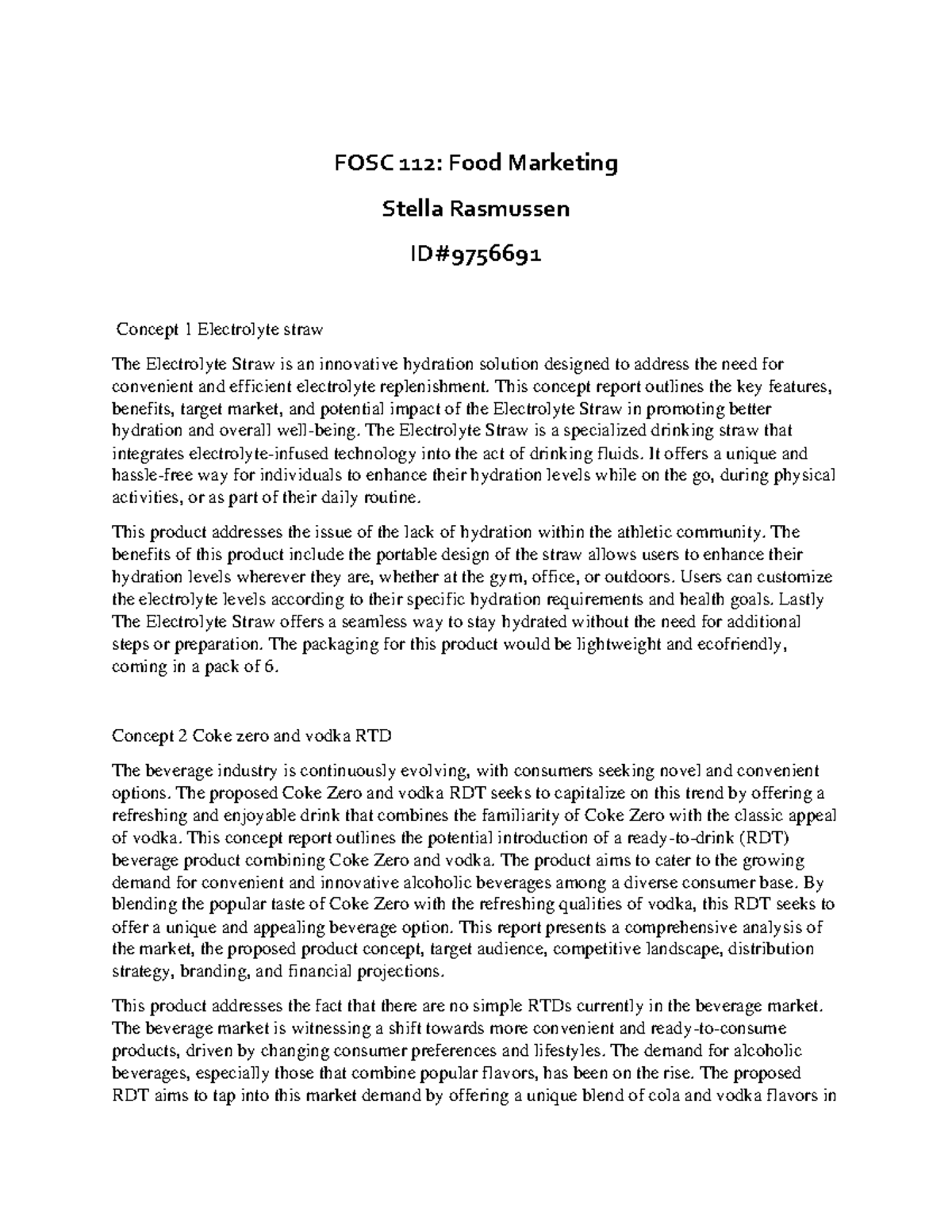 Fosc112 assignment 1 - FOSC 112: Food Marketing Stella Rasmussen ID ...
