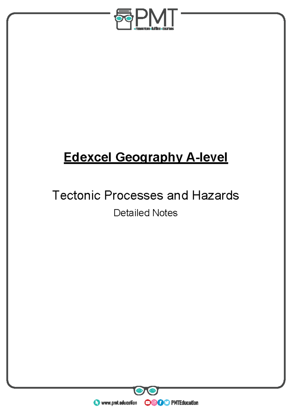 Detailed Notes - Tectonics - Edexcel Geography A-level - Edexcel ...