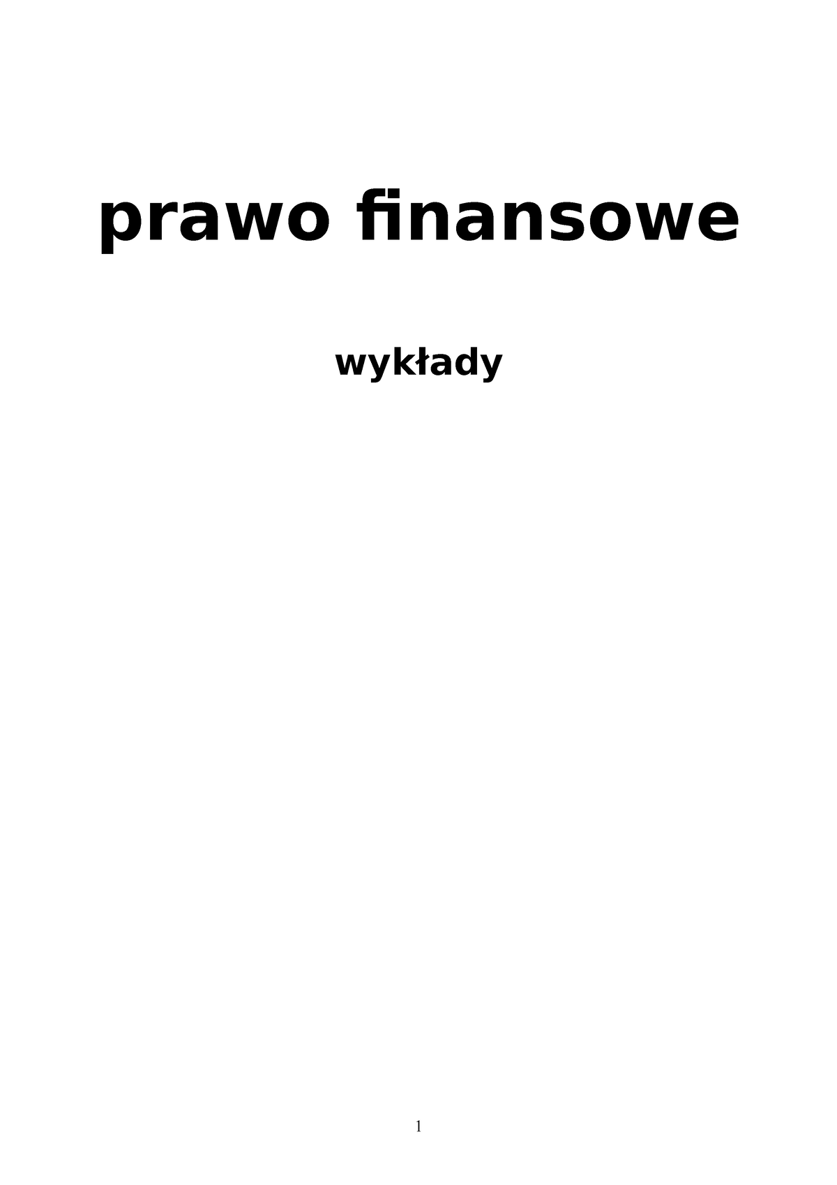 Finanse Skrypt - Wykłady - Prawo Finansowe Wykłady WYKLAD 1 Finanse ...