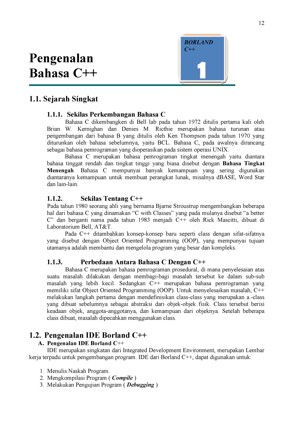 Bab 2 Tutor C++ Awal - 12 Pengenalan Bahasa C++ 1. Sejarah Singkat 1.1 ...