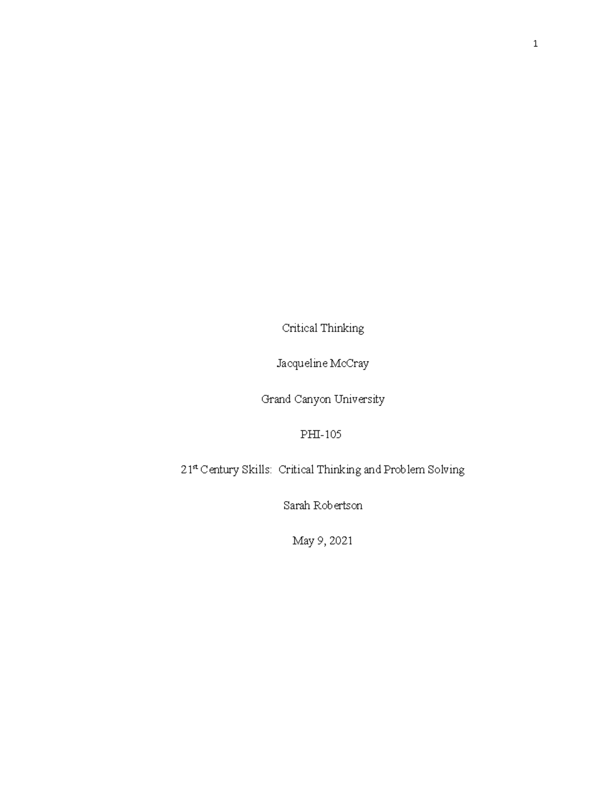 Critical Thinking Essay Module 1 5 9 21 corrected - Critical Thinking ...
