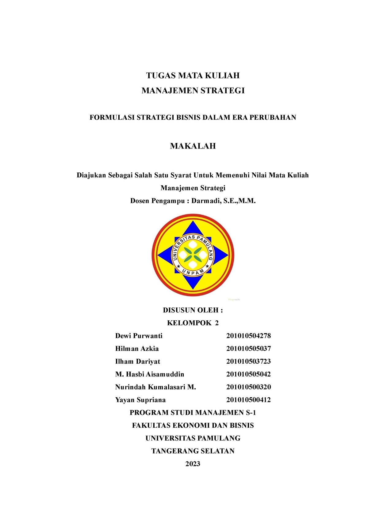 Manajemen Strategi - TUGAS MATA KULIAH MANAJEMEN STRATEGI FORMULASI ...