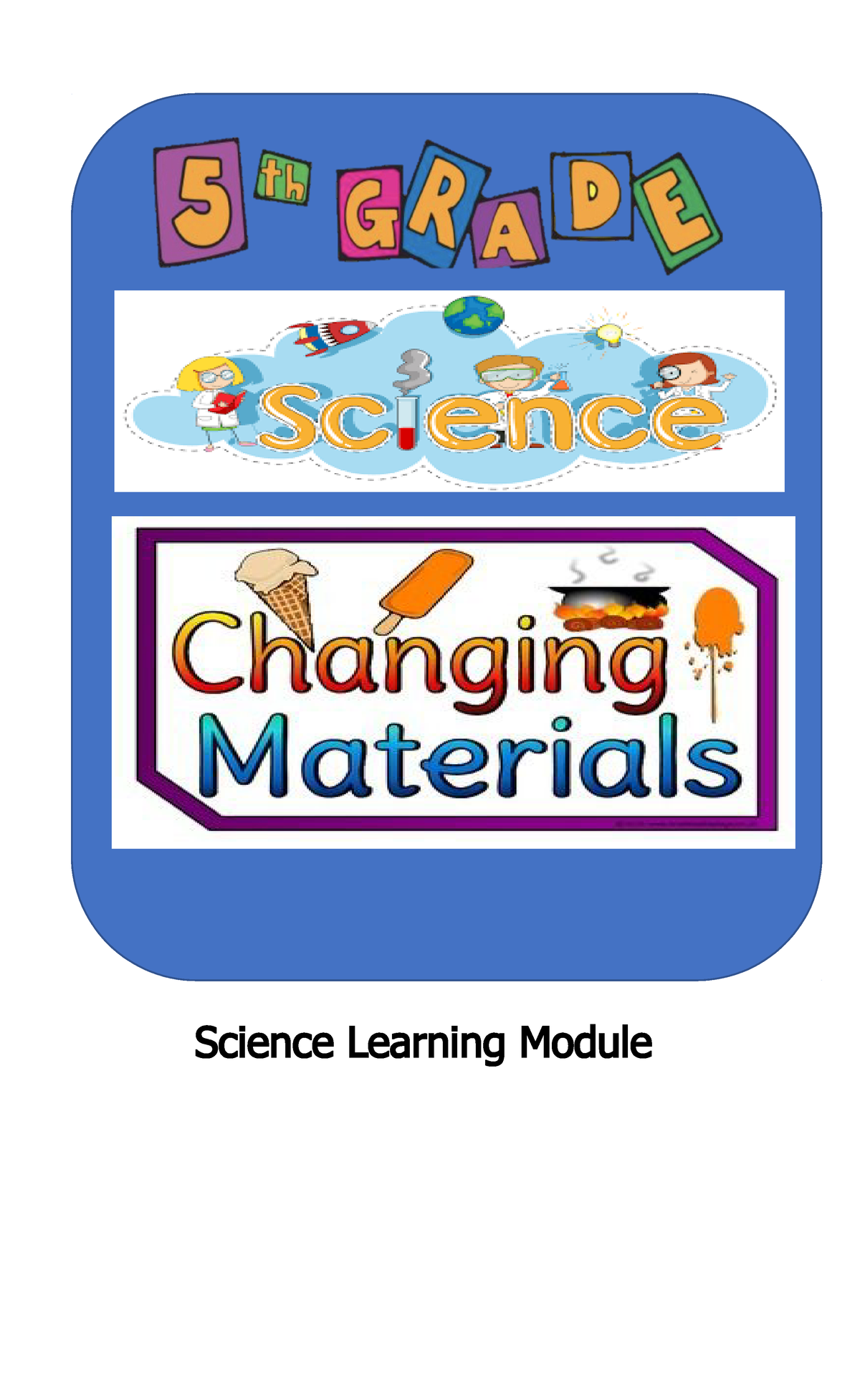 module-3-grade-5-science-materials-change-science-learning