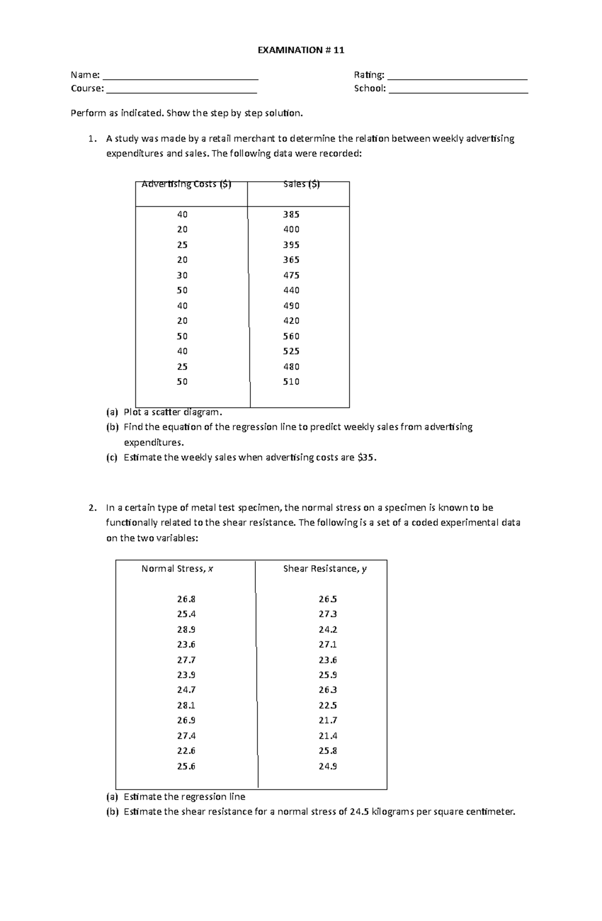 Exam in Statistics #11 - Assignment # 11 - EXAMINATION 11 Name: Course ...