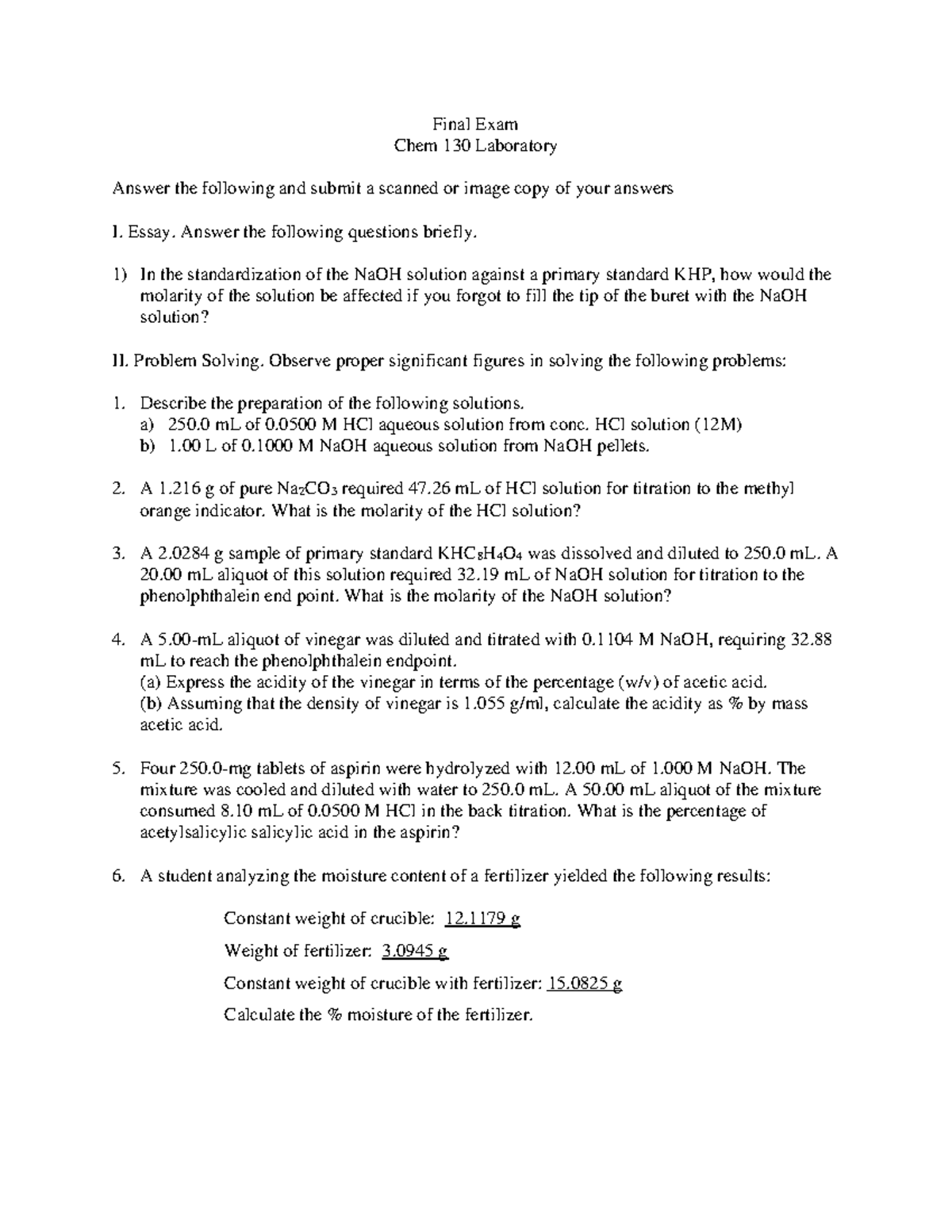 Chem 130 Laboratory Final Exam Chem 130 Laboratory Answer the