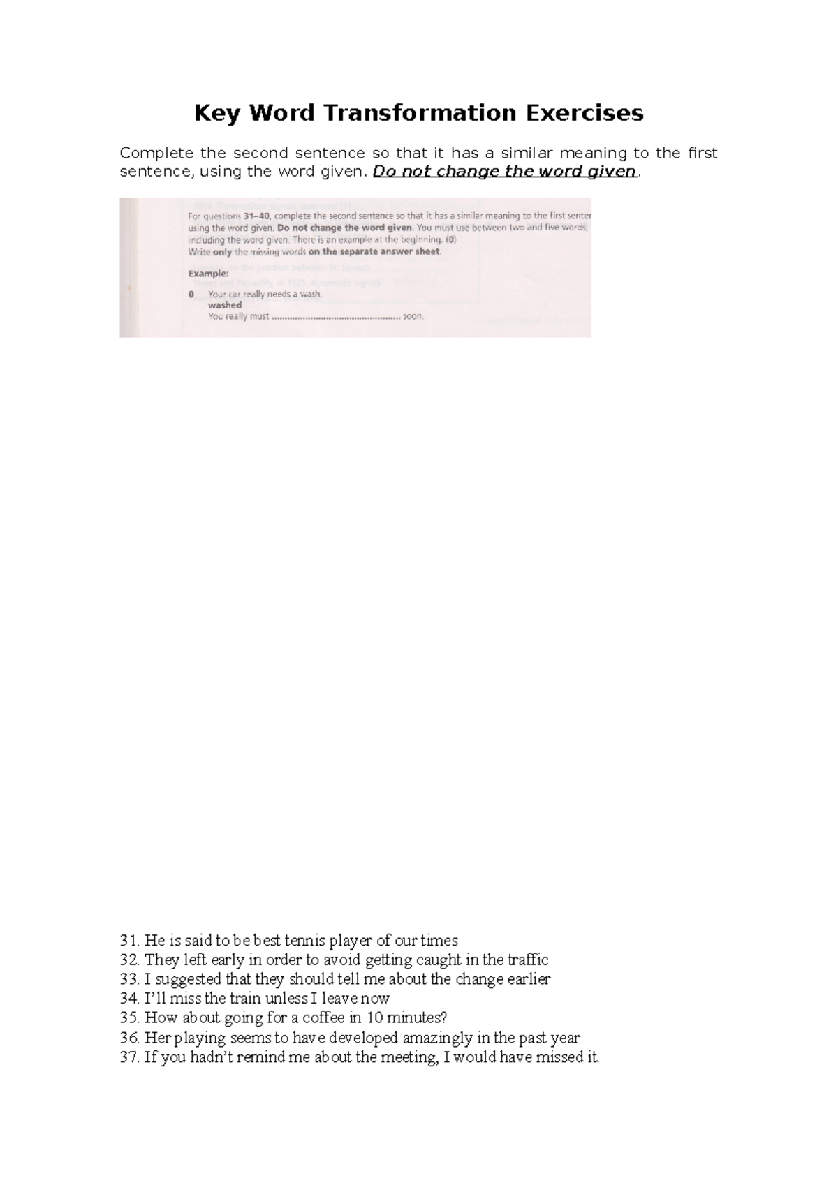 Key Word Transformation 4 (lunes) - Key Word Transformation Exercises ...
