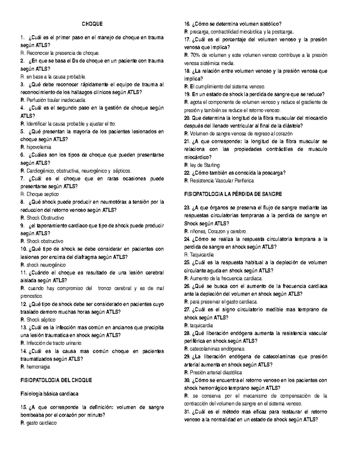 Choque - ATLS - Advanced Trauma Life Support - CHOQUE 1. ¿Cuál es el ...