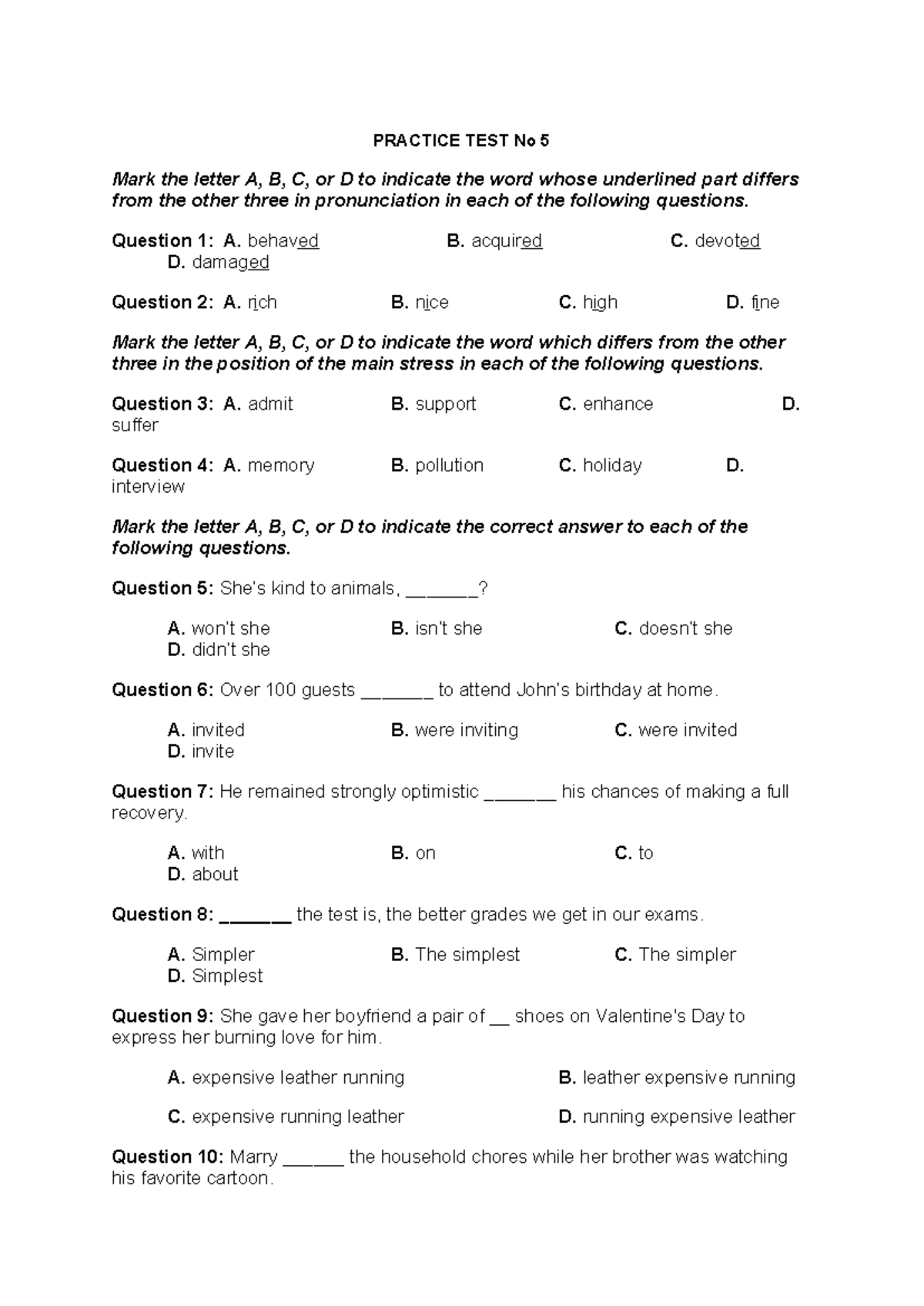 Practice TEST No 5 - PRACTICE TEST No 5 Mark the letter A, B, C, or D ...