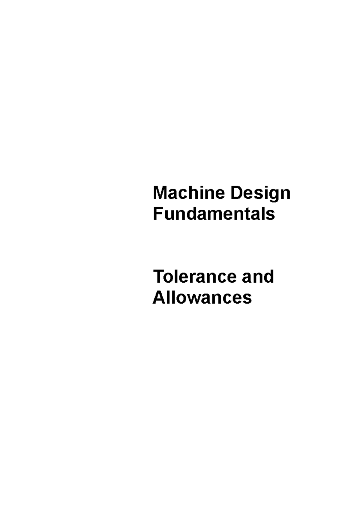 Lecture 3 Tolerance and Allowances - Machine Design Fundamentals ...