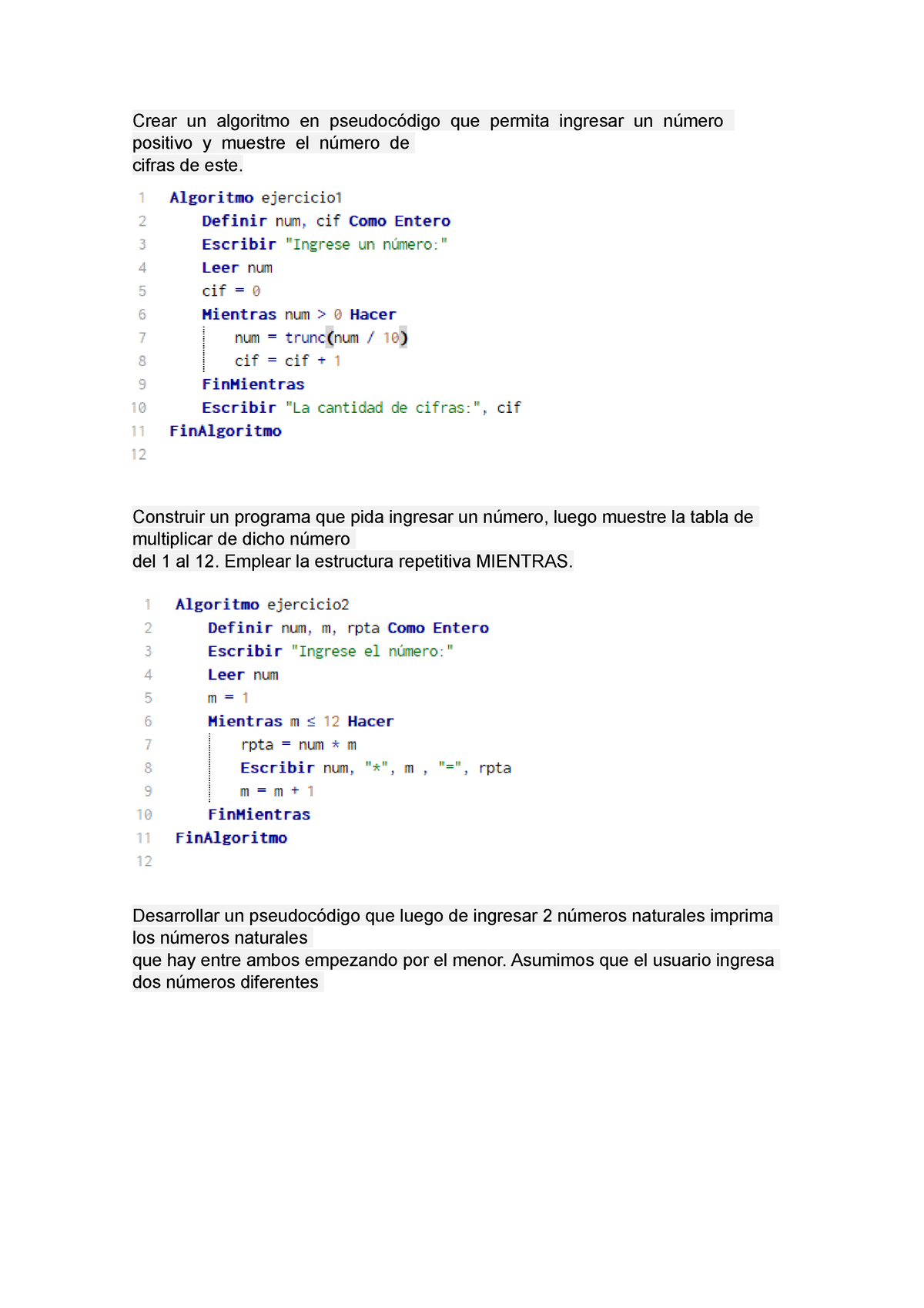 Tarea Solucion Crear Un Algoritmo En Pseudocódigo Que Permita Ingresar Un Número Positivo Y 9598