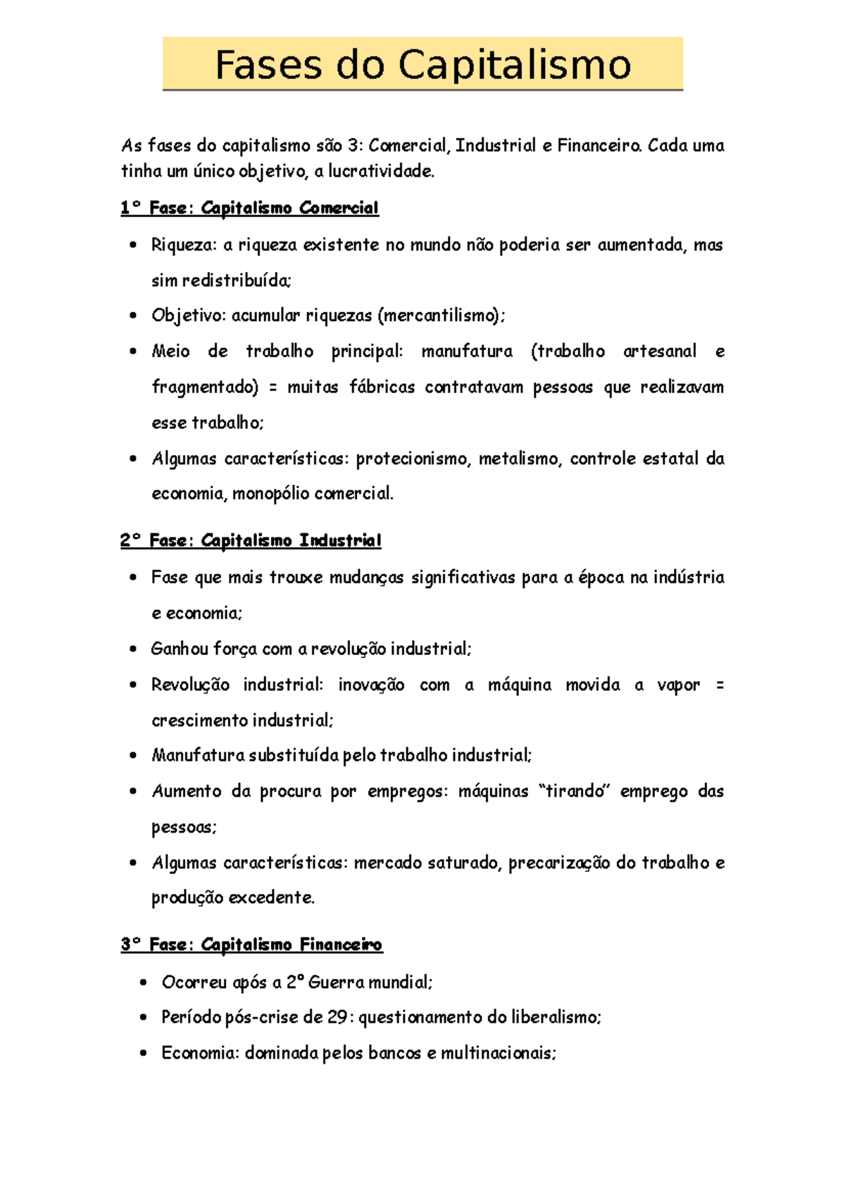 Anota Es Fases Do Capitalismo As Fases Do Capitalismo S O Comercial Industrial E