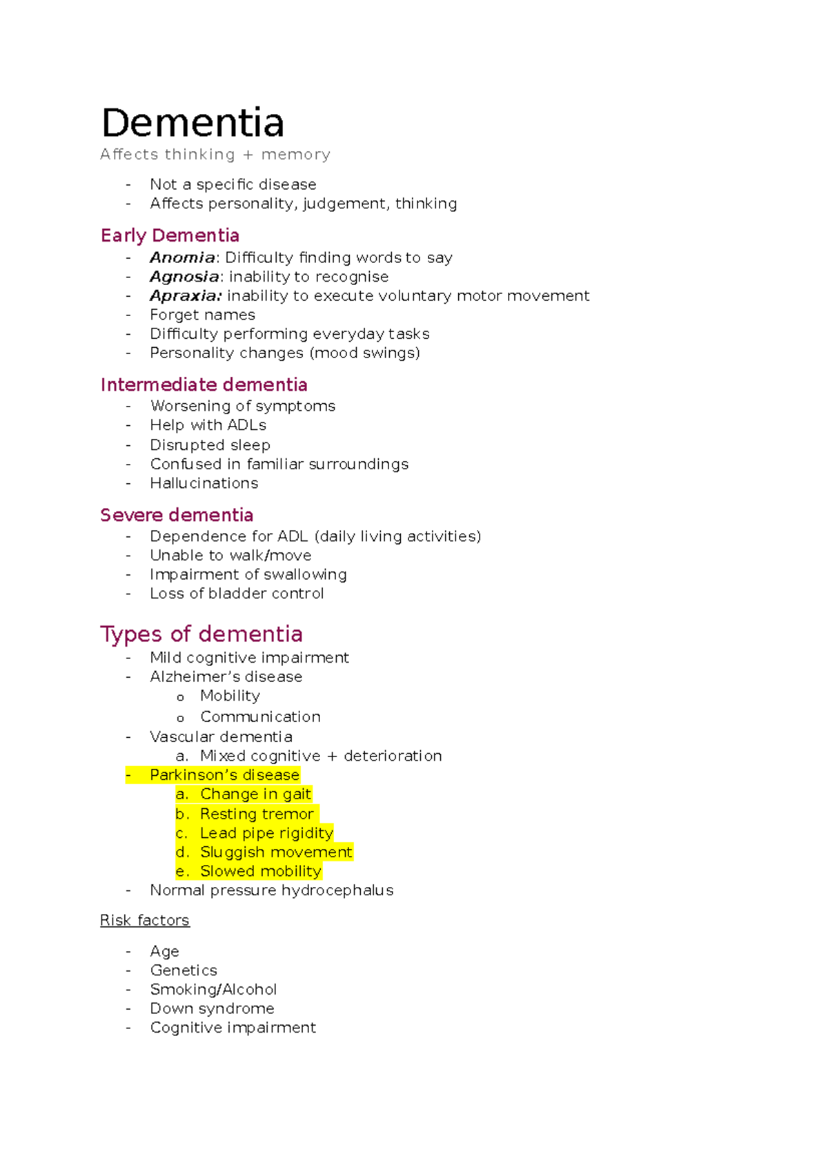 5. dementia - notes - Dementia Affects thinking + memory Not a specific ...