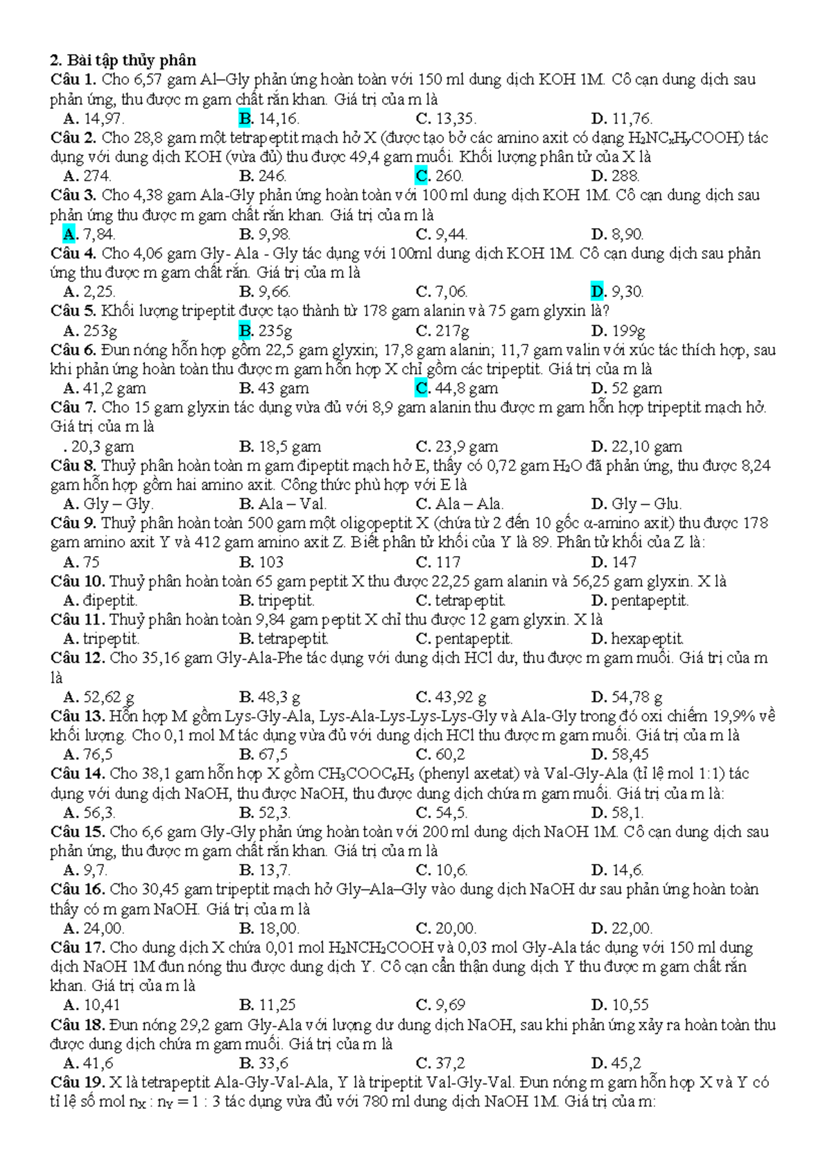 BÀI-TẬP- Peptit - thiệt sự - Bài tập thủy phân Câu 1. Cho 6,57 gam Al ...