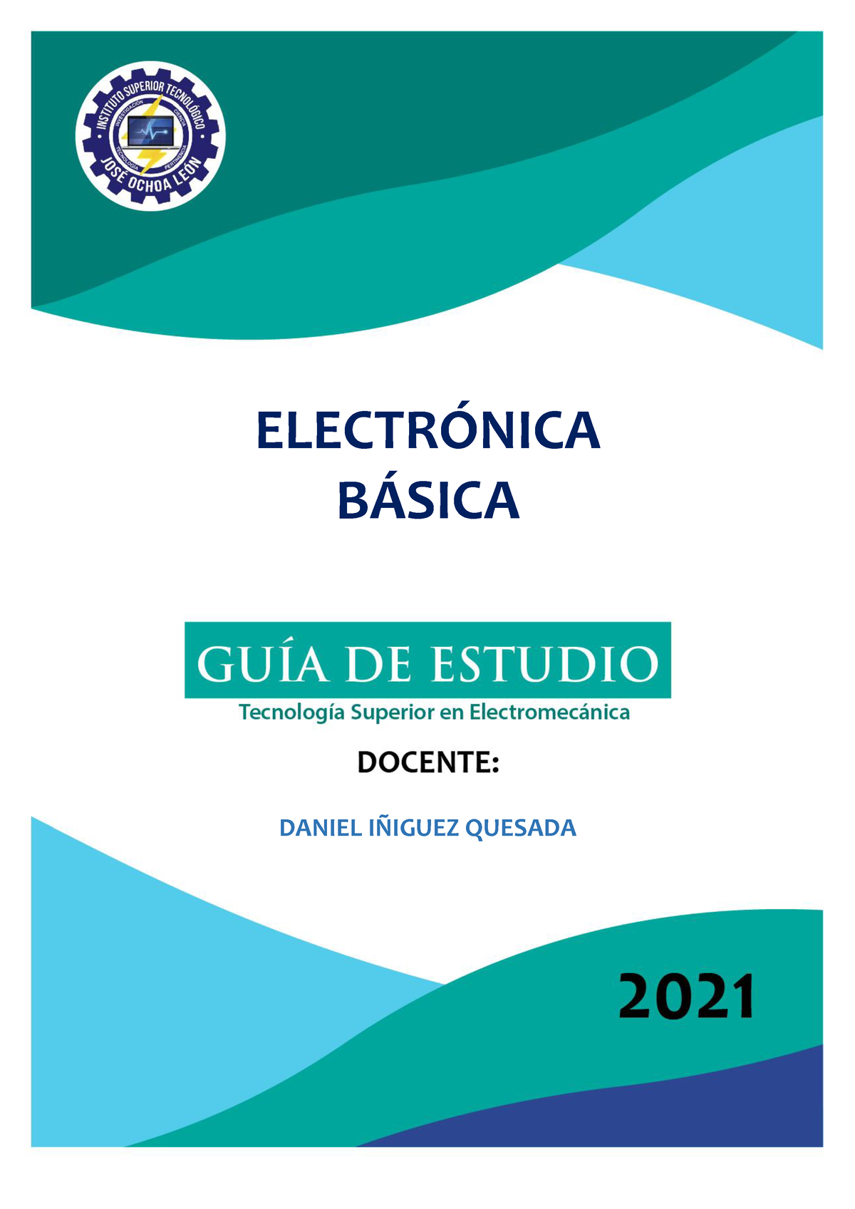 GUÍA DE Estudio Electrónica Básica TSE- Istjol 2021 - ELECTR”NICA B ...