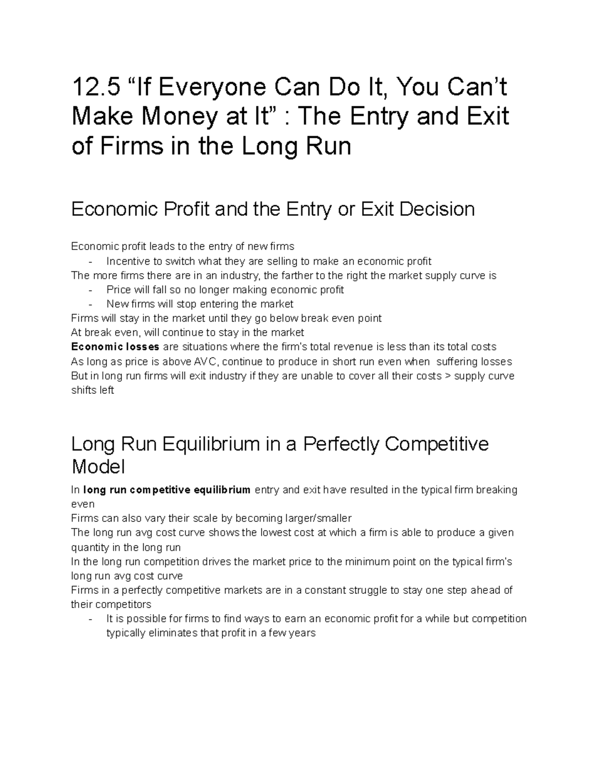 12.5 “If Everyone Can Do It, You Can’t Make Money at It” The Entry and