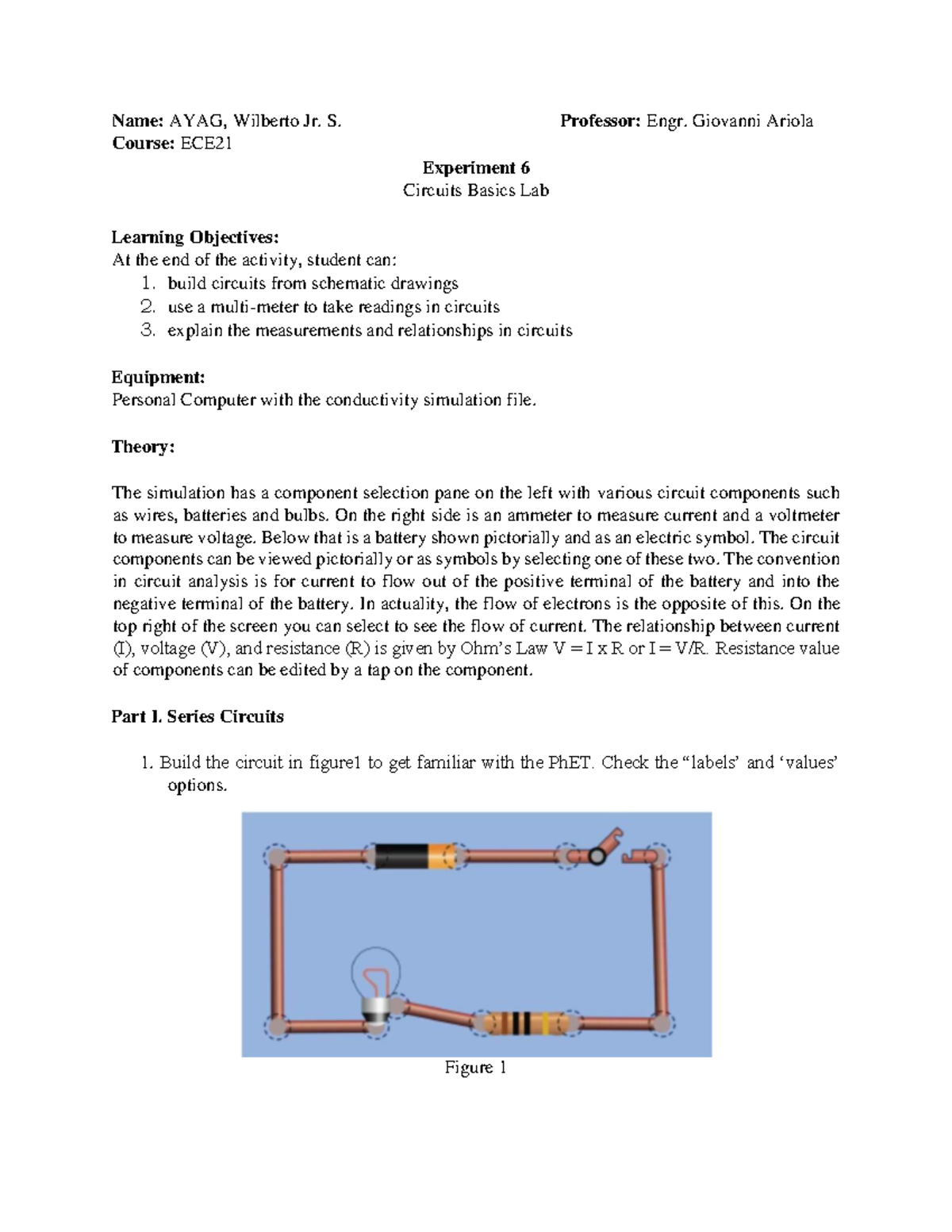 Circuits Lab Experiment 6 - Name: AYAG, Wilberto Jr. S. Professor: Engr ...