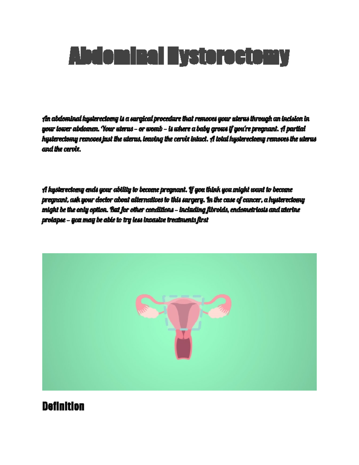 Abdominal Hysterectomy - Your uterus — or womb — is where a baby grows ...