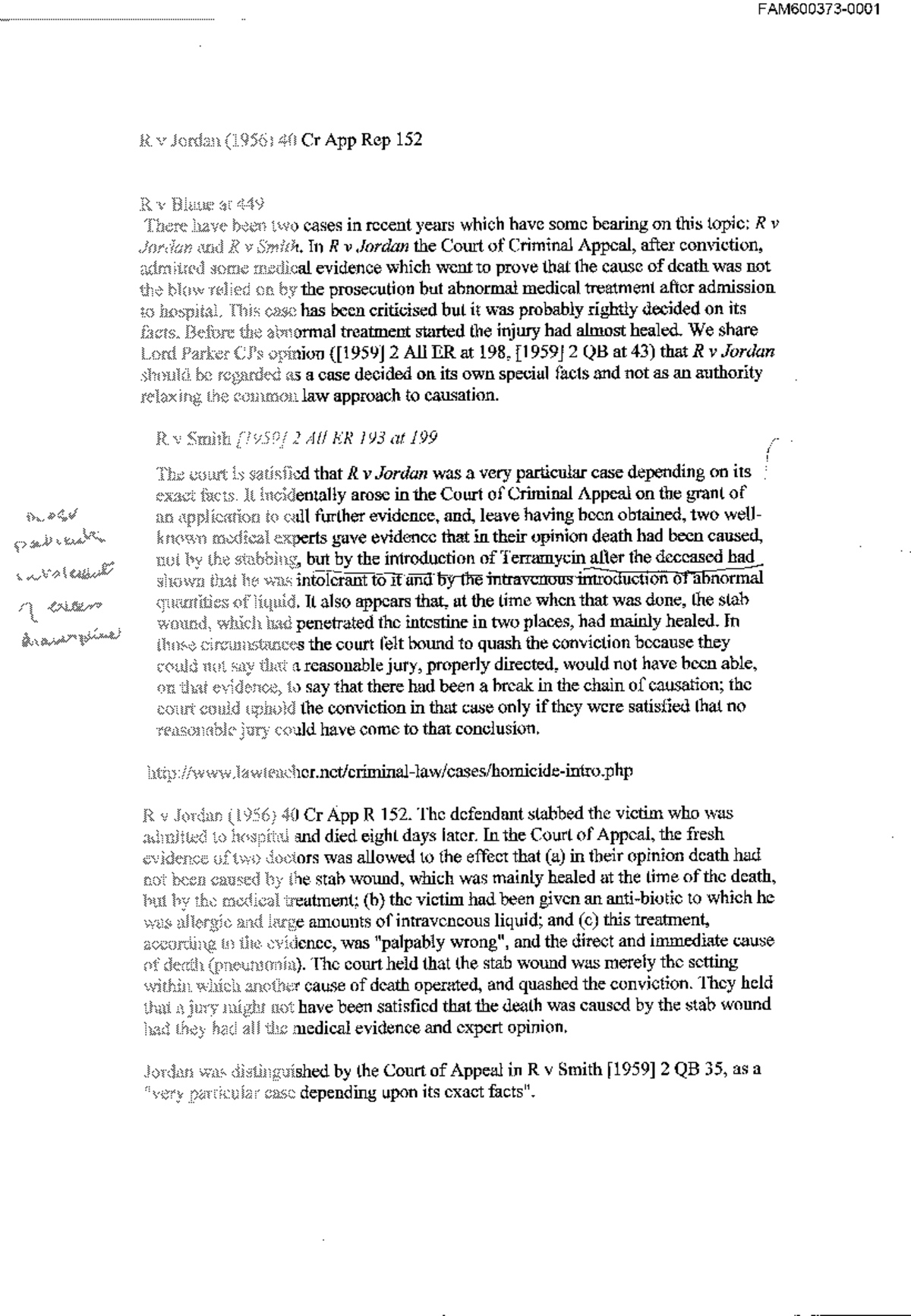 Causation cases FAM600373 R v Jordan (1956) 40 Cr App Rep 152 R v