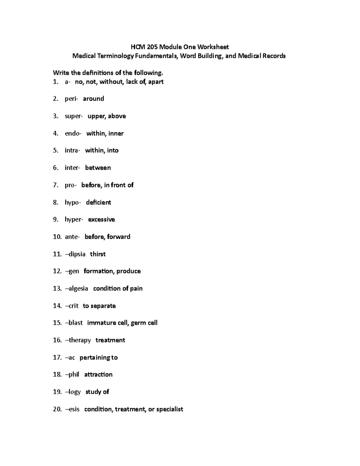 Med term worksheet - HCM 205 Module One Worksheet Medical Terminology  Fundamentals, Word Building, - Studocu