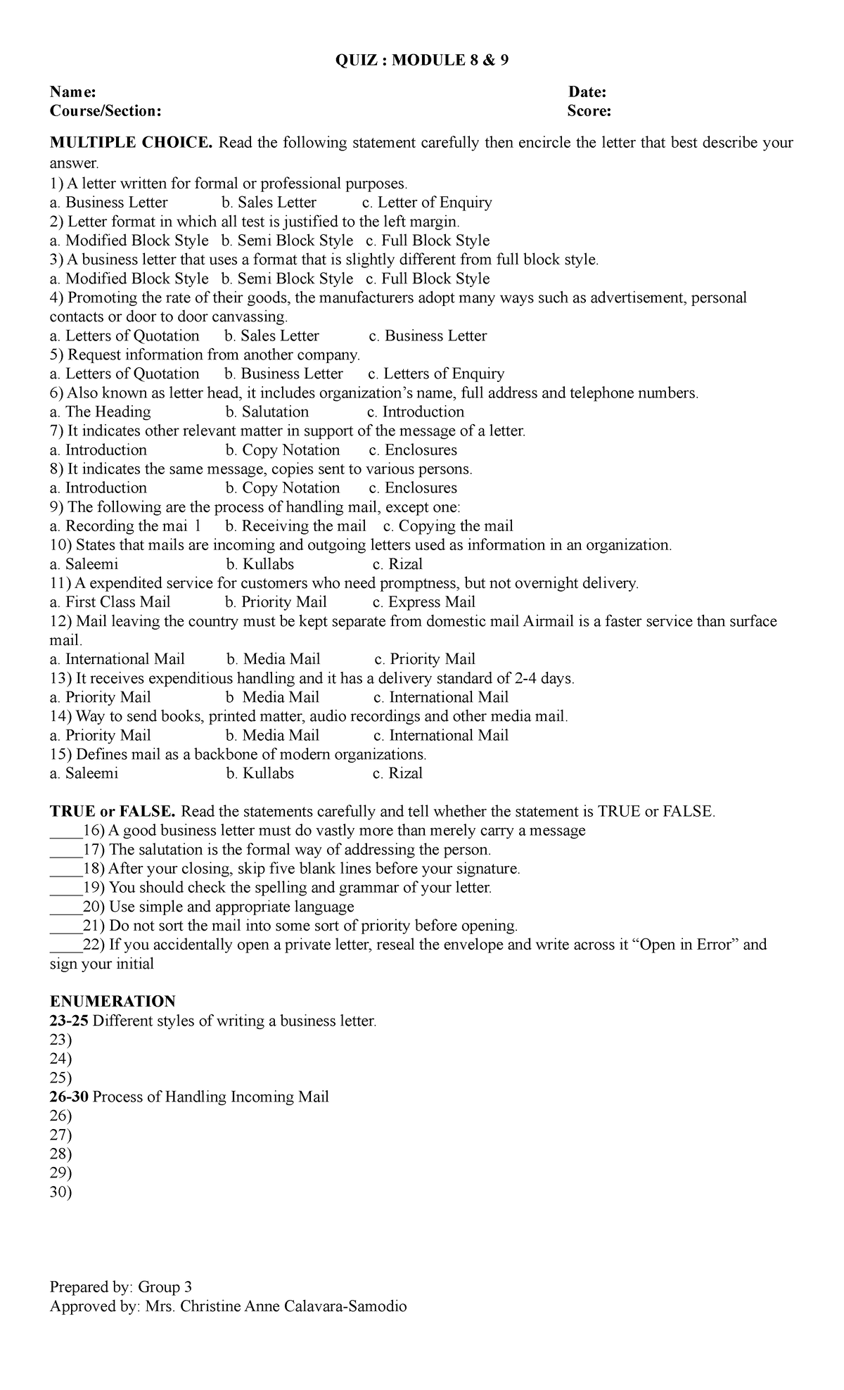 QUIZ Module 8&9 - Haha - QUIZ : MODULE 8 & 9 Name: Date: Course/Section ...