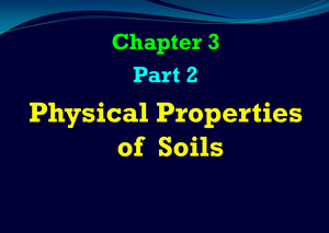 Soil Physical Properties-Part1 - Chapter 3 Part 1 Physical Properties ...