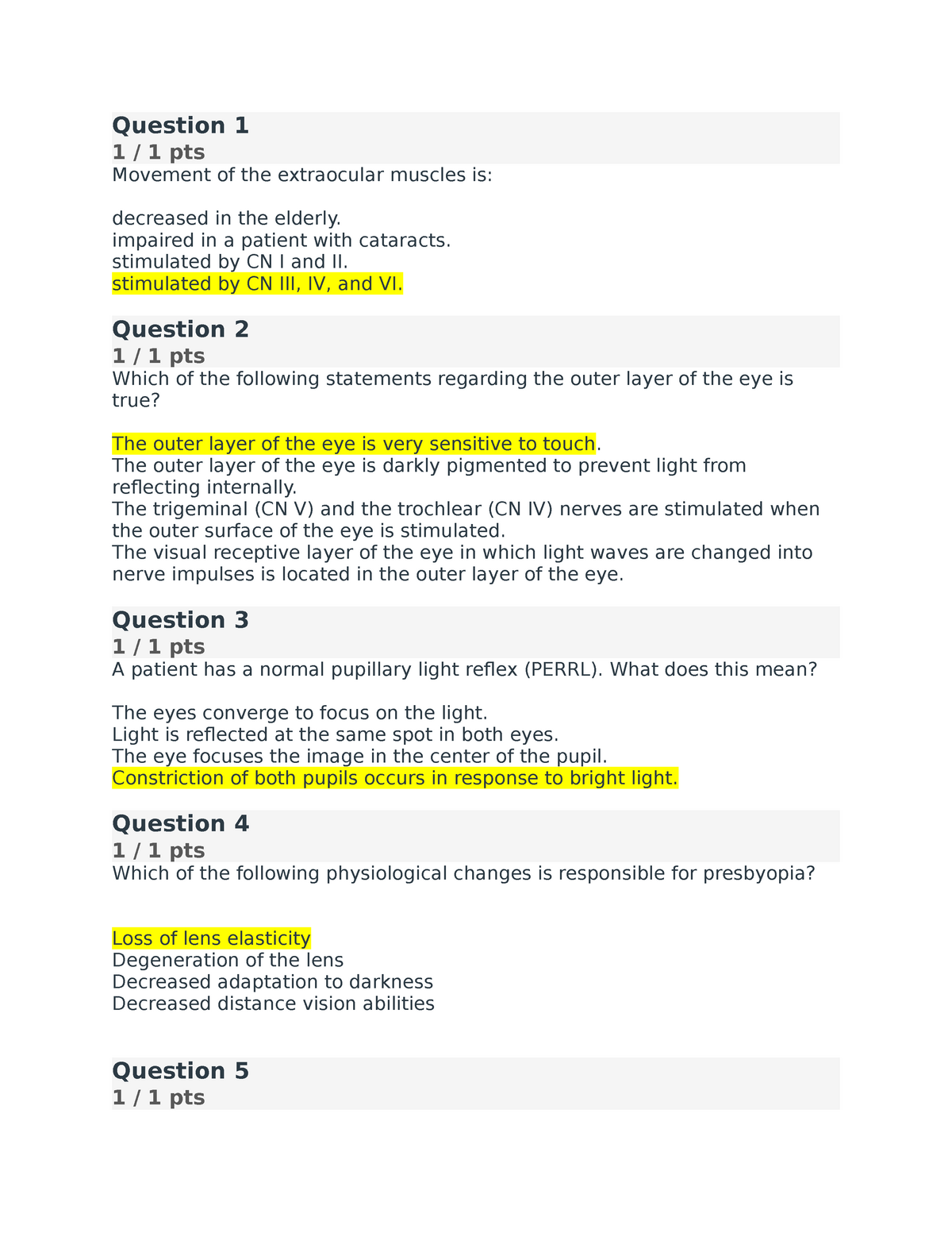 NURS 315 Test #2 - Test - Question 1 1 / 1 pts Movement of the 