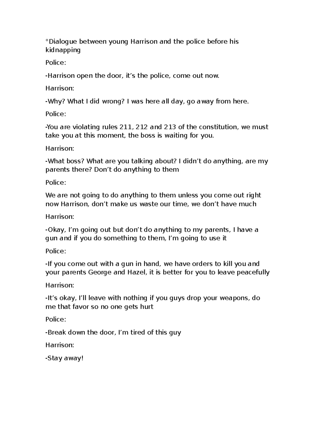 Dialogue between young Harrison and the police before his kidnapping ...