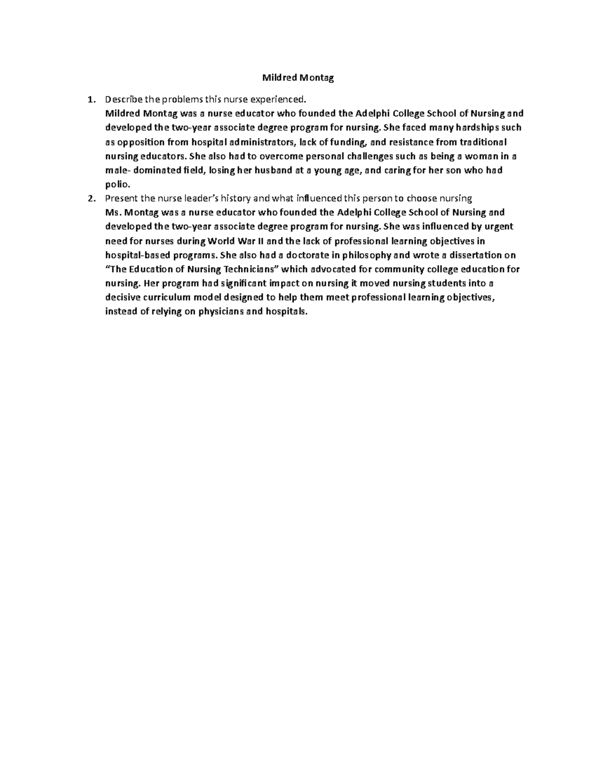 Nurse Leader project Mildred Montag Describe the problems this nurse experienced. Mildred