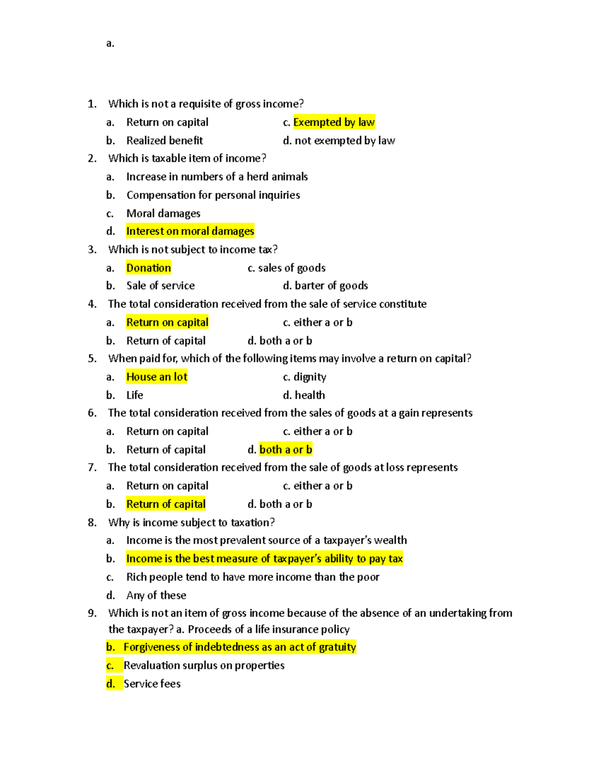 Income Taxation PART 3 - a. Which is not a requisite of gross income? a ...