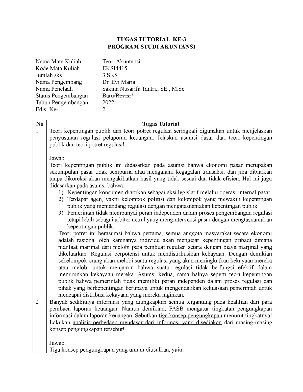 Tugas Tutorial 3 EKSI4415 - TUGAS TUTORIAL KE- PROGRAM STUDI AKUNTANSI ...