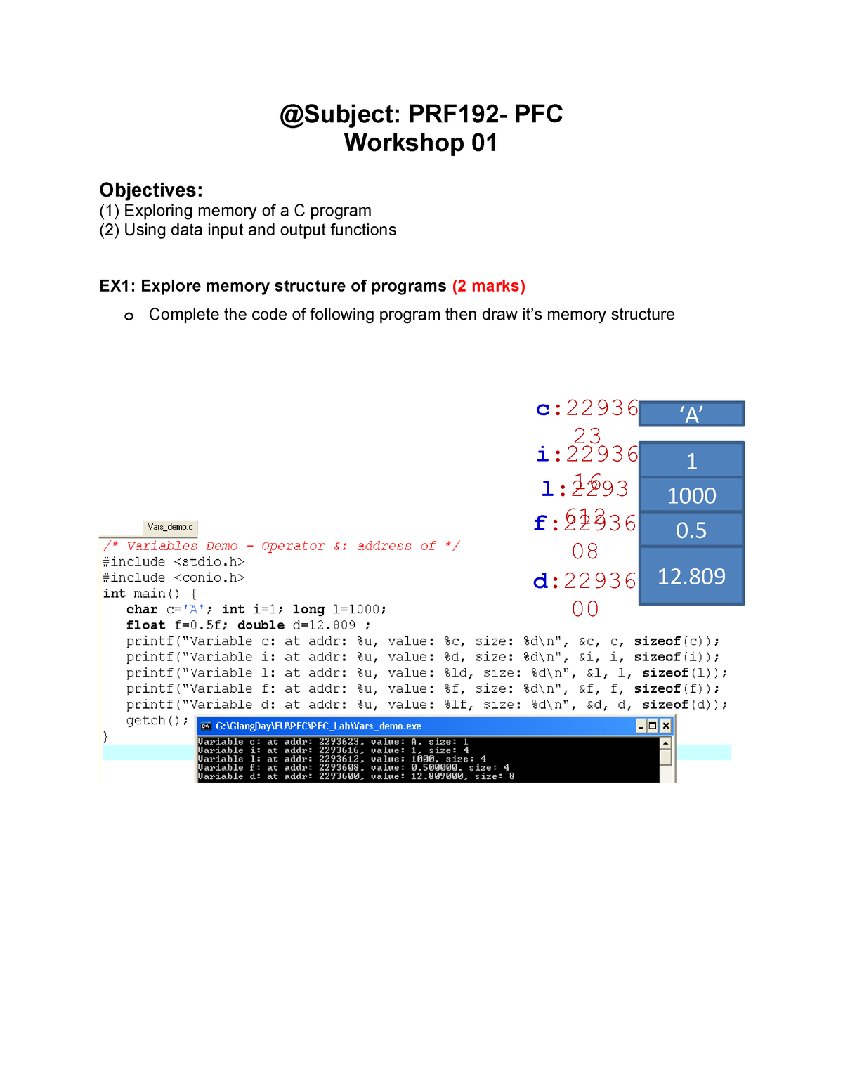 PFC-Workshop 01 - Làm đi - @Subject: PRF192- PFC Workshop 01 Objectives ...