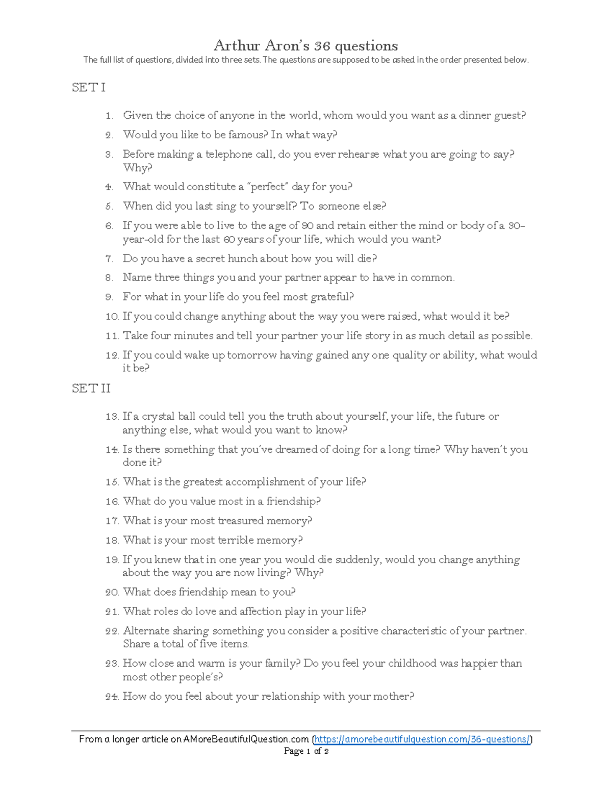 Arthur Arons 36 questions Arthur Aron’s 36 questions The full list of