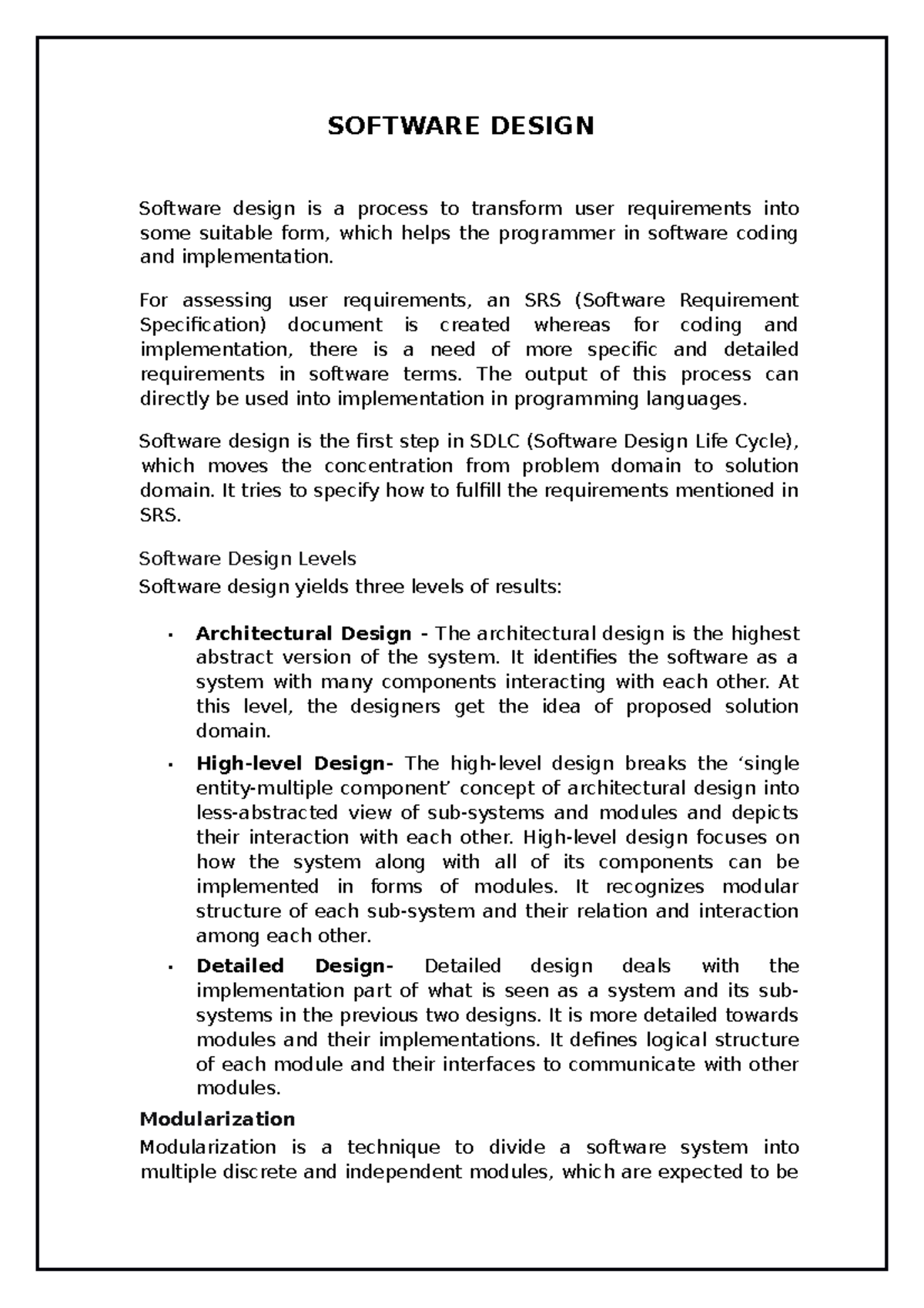 Software Design 3 - SOFTWARE DESIGN Software design is a process to