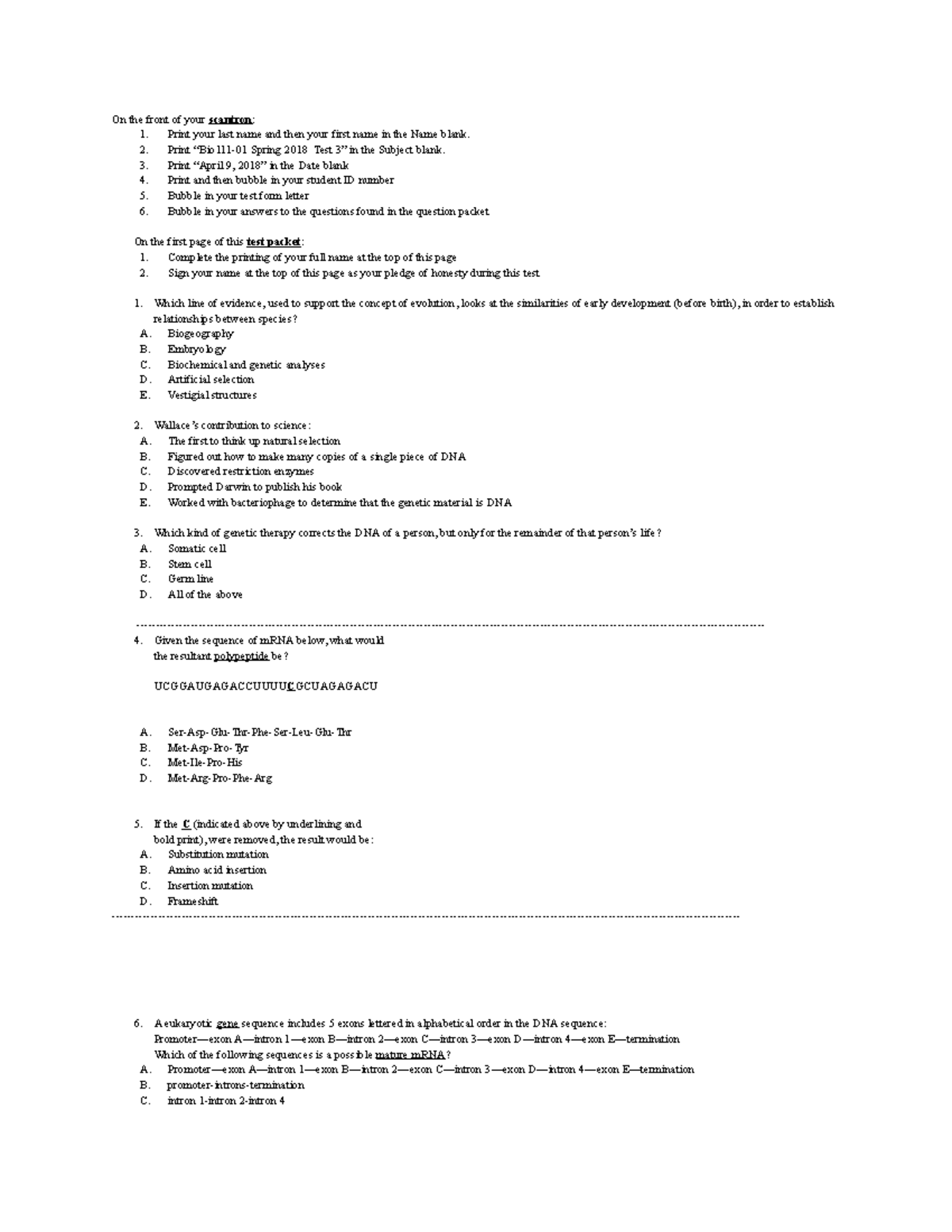 Bio test Basic Biology exam 1 On the front of your scantron 1