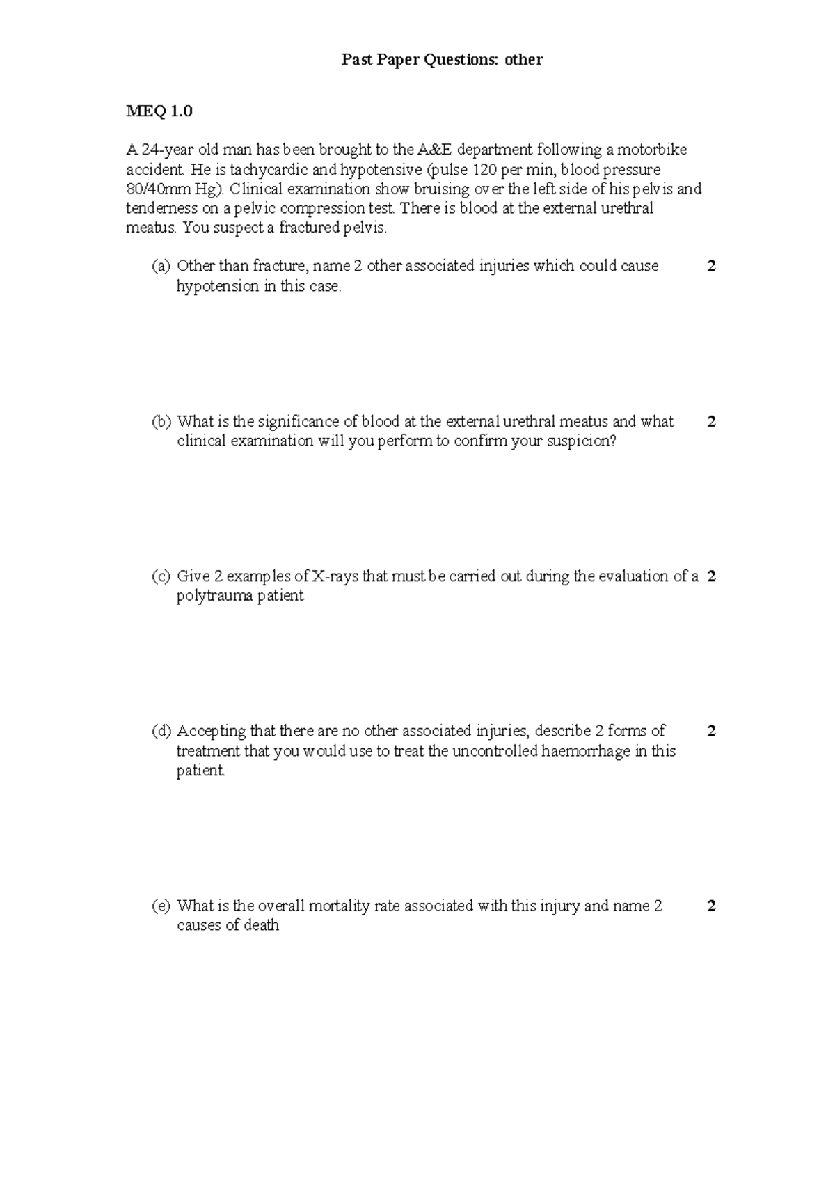 Misc. exam questions - MEQ 1. A 24-year old man has been brought to the ...