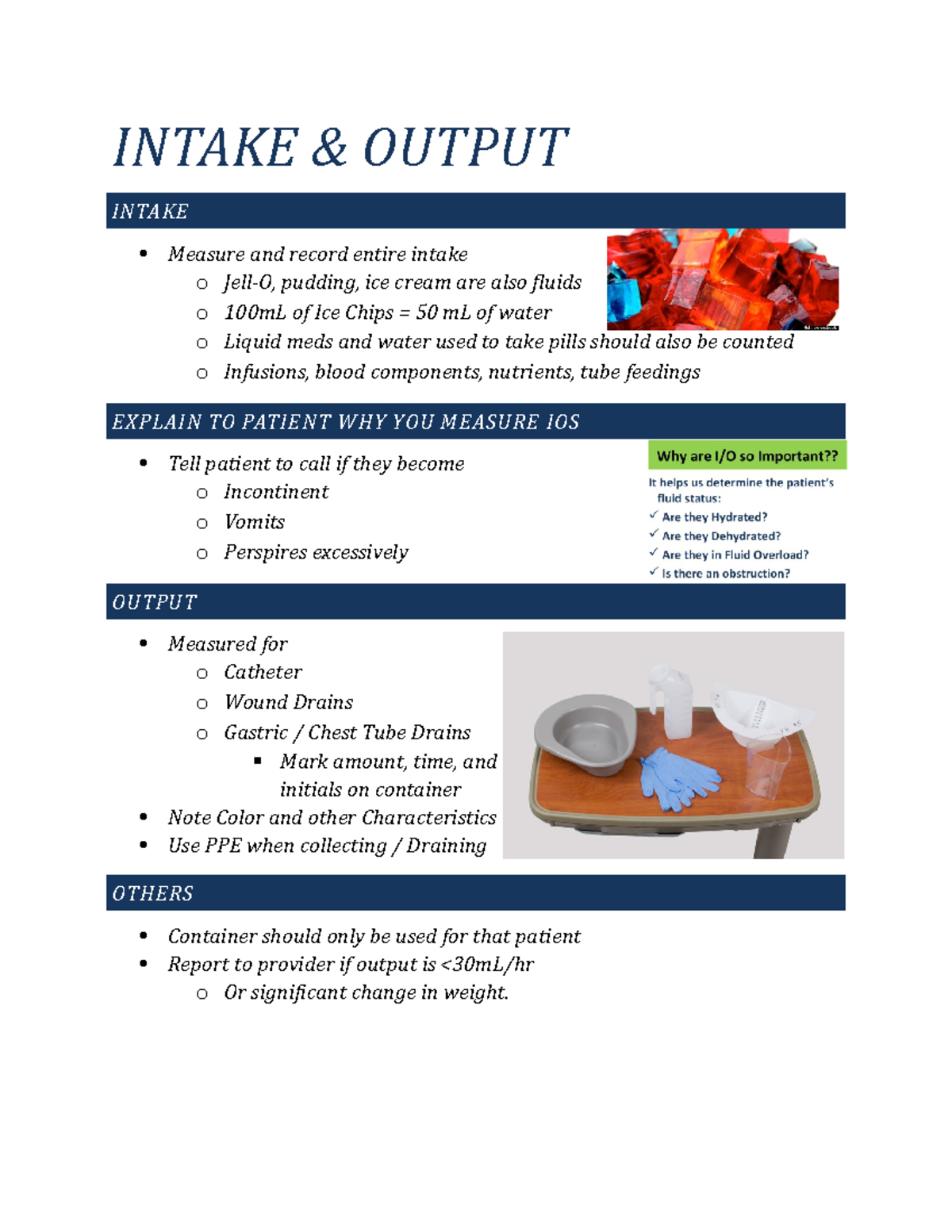 Intake and Output - INTAKE & OUTPUT INTAKE Measure and record entire ...