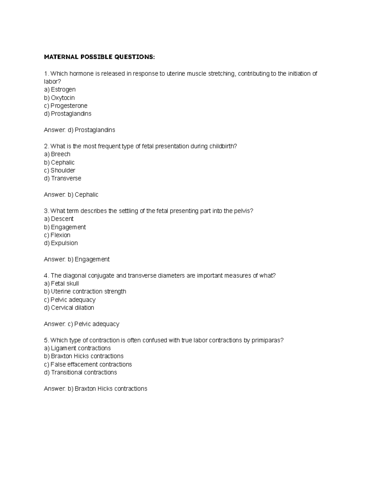 OB sample questions - MATERNAL POSSIBLE QUESTIONS: Which hormone is ...