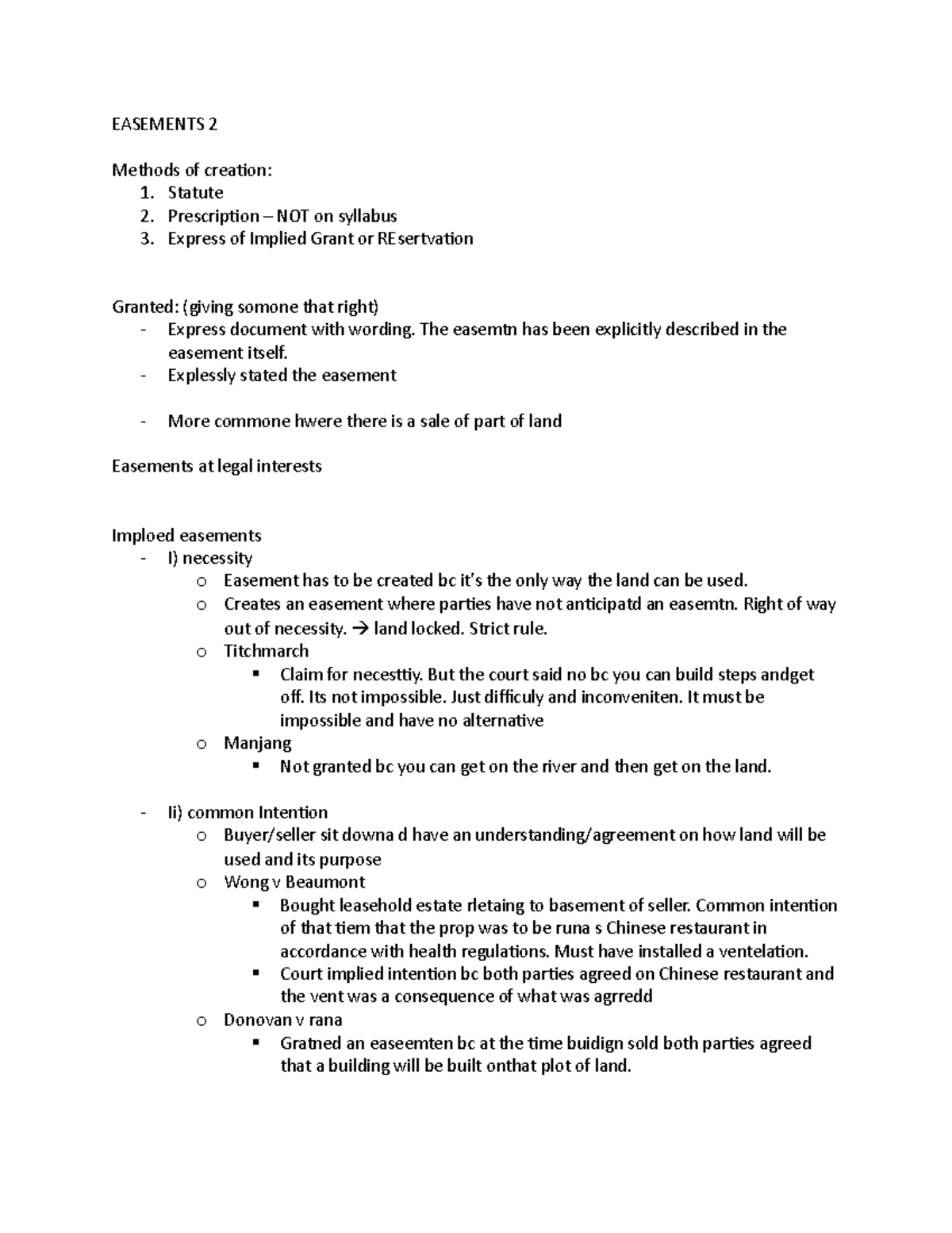 Easements 2 - notes - EASEMENTS 2 Methods of creation: 1. Statute 2 ...