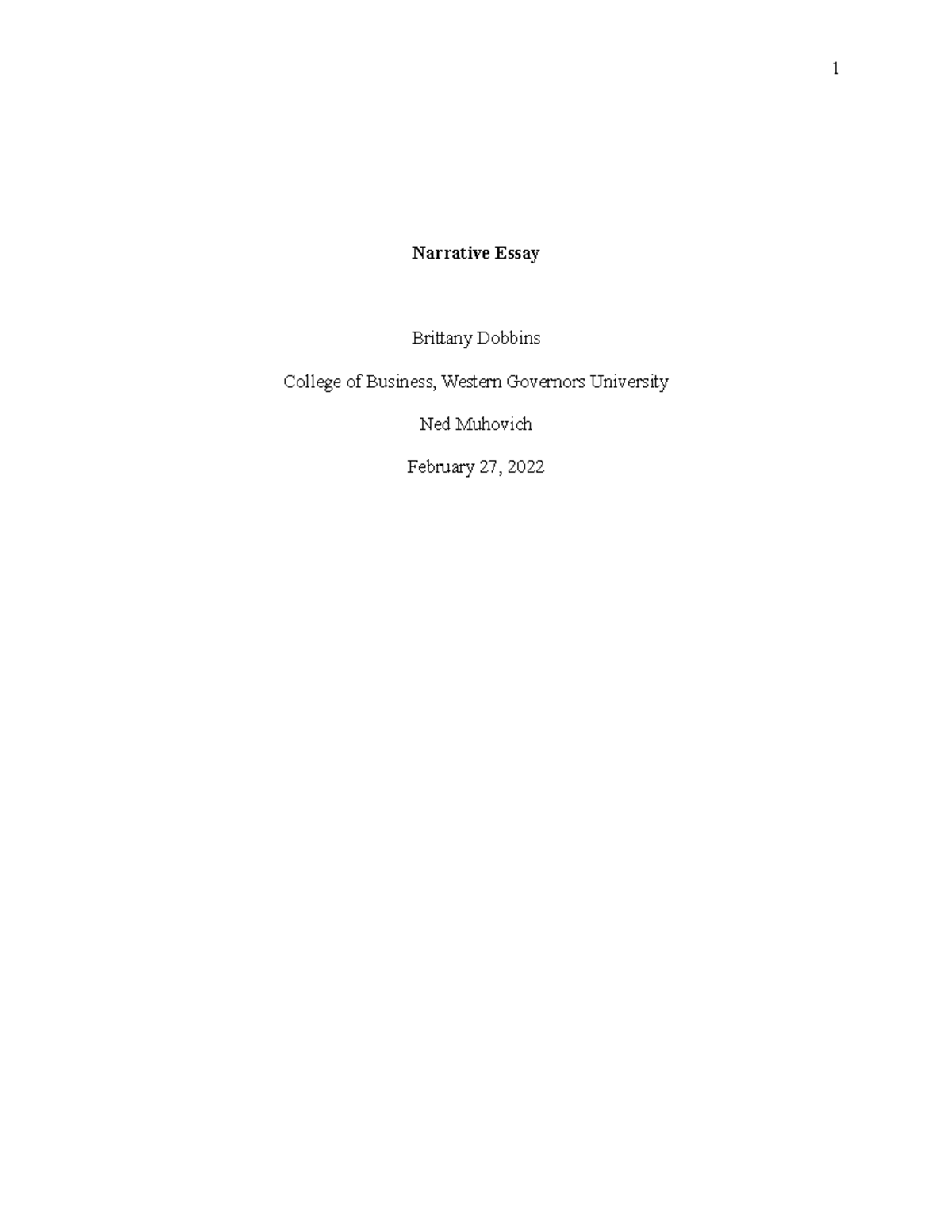 Narrative Essay-2 - English Comp 1 - 1 Narrative Essay Brittany Dobbins ...