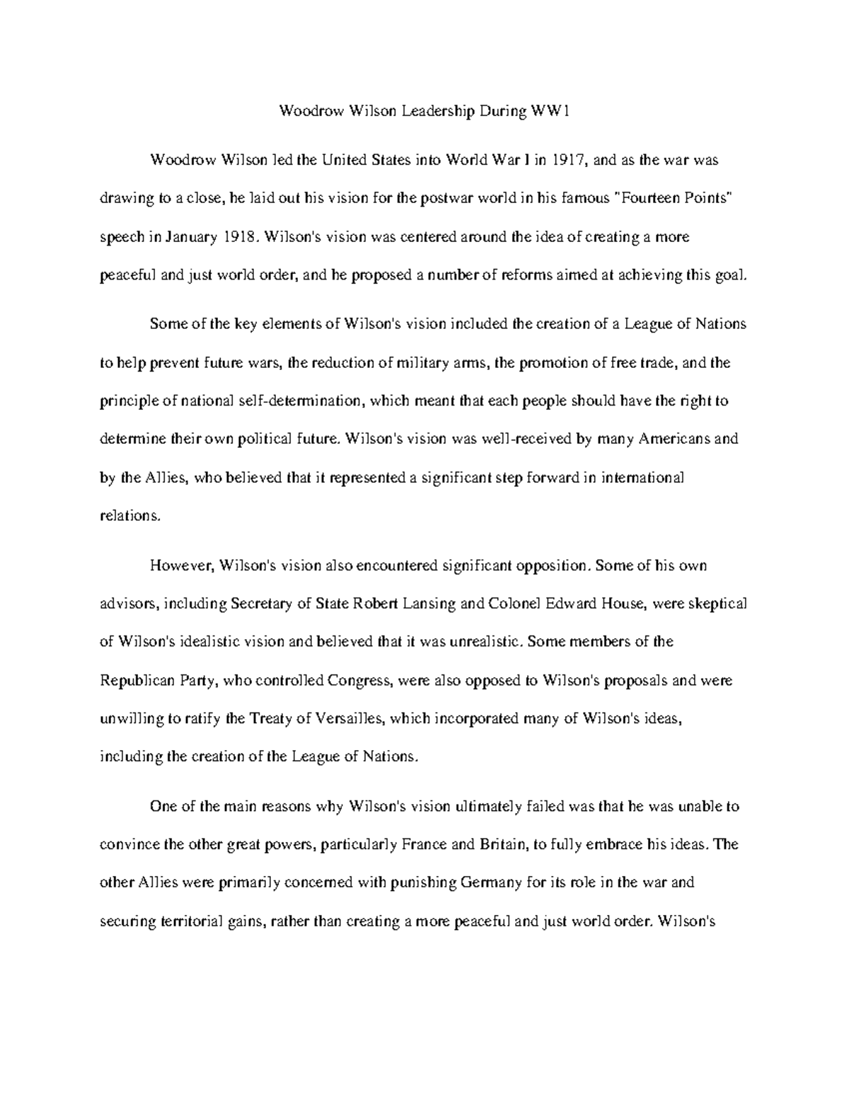 Woodrow Wilson Leadership During WW1 Woodrow Wilson Leadership During