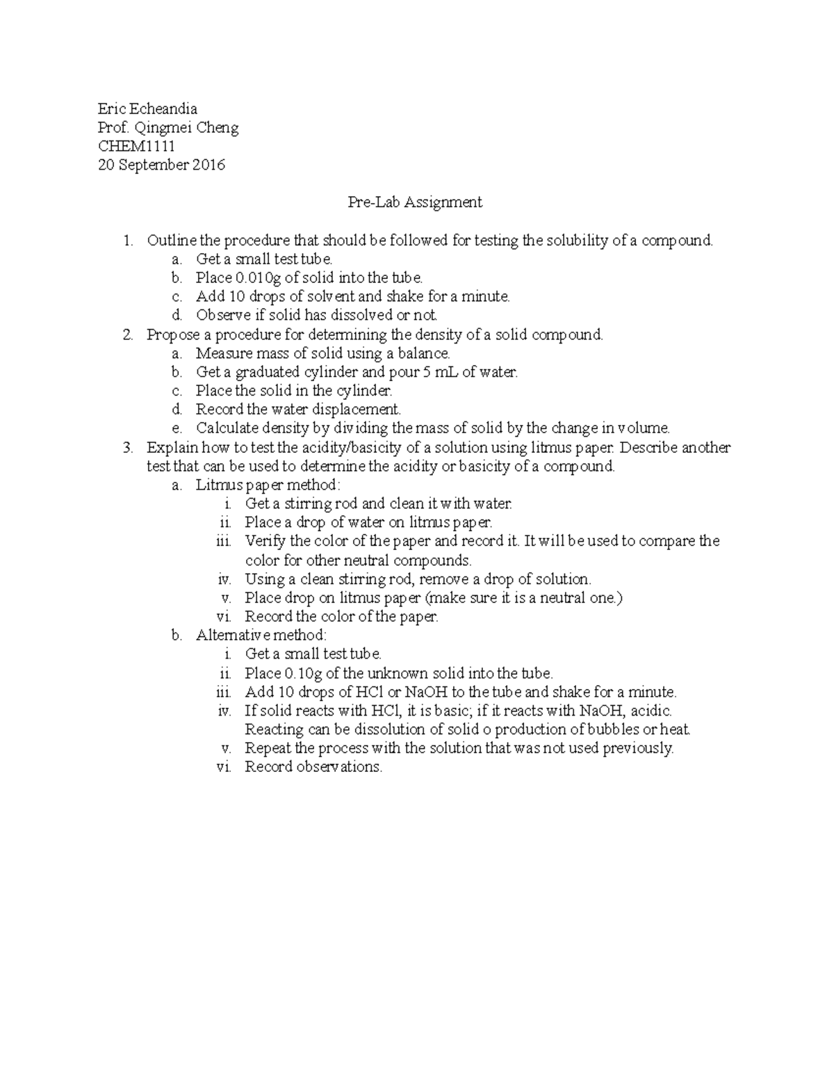 Pre Lab 2 - assignments - Eric Echeandia Prof. Qingmei Cheng CHEM1111 ...