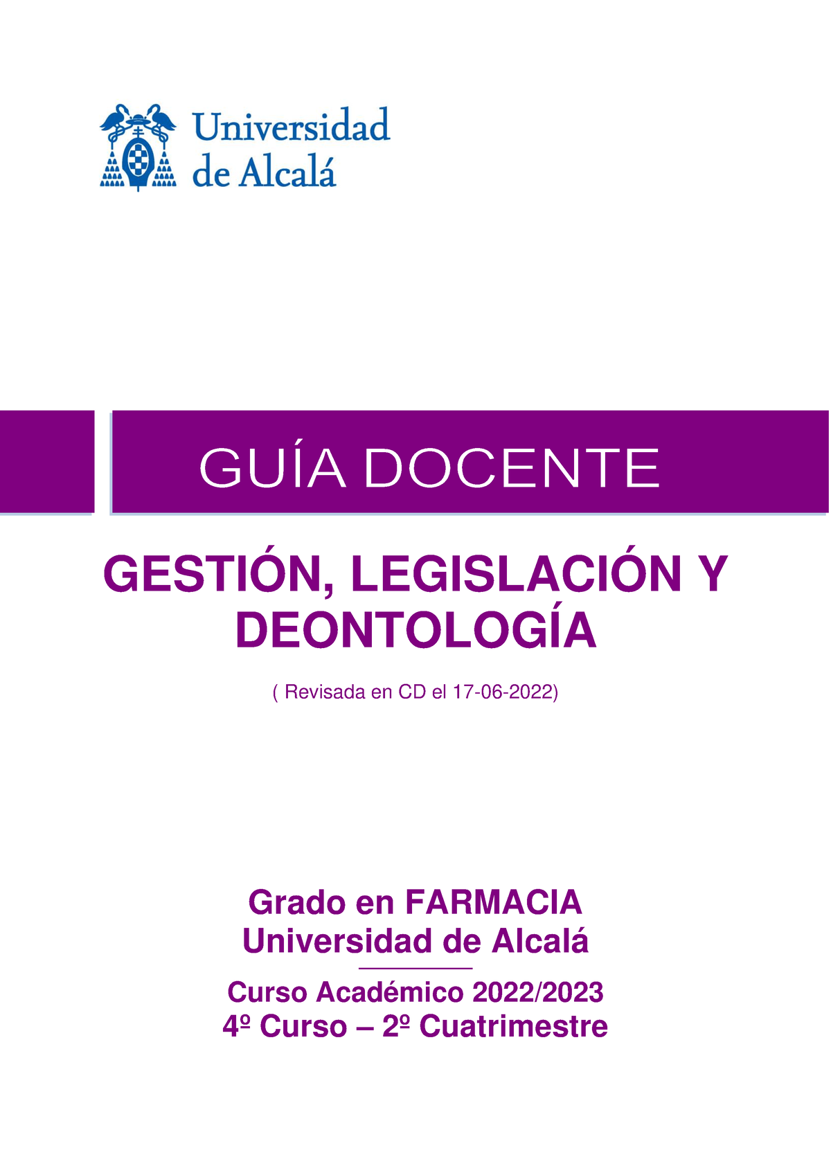 Guía Docente 2022/23 - GESTIÓN, LEGISLACIÓN Y DEONTOLOGÍA ( Revisada En ...