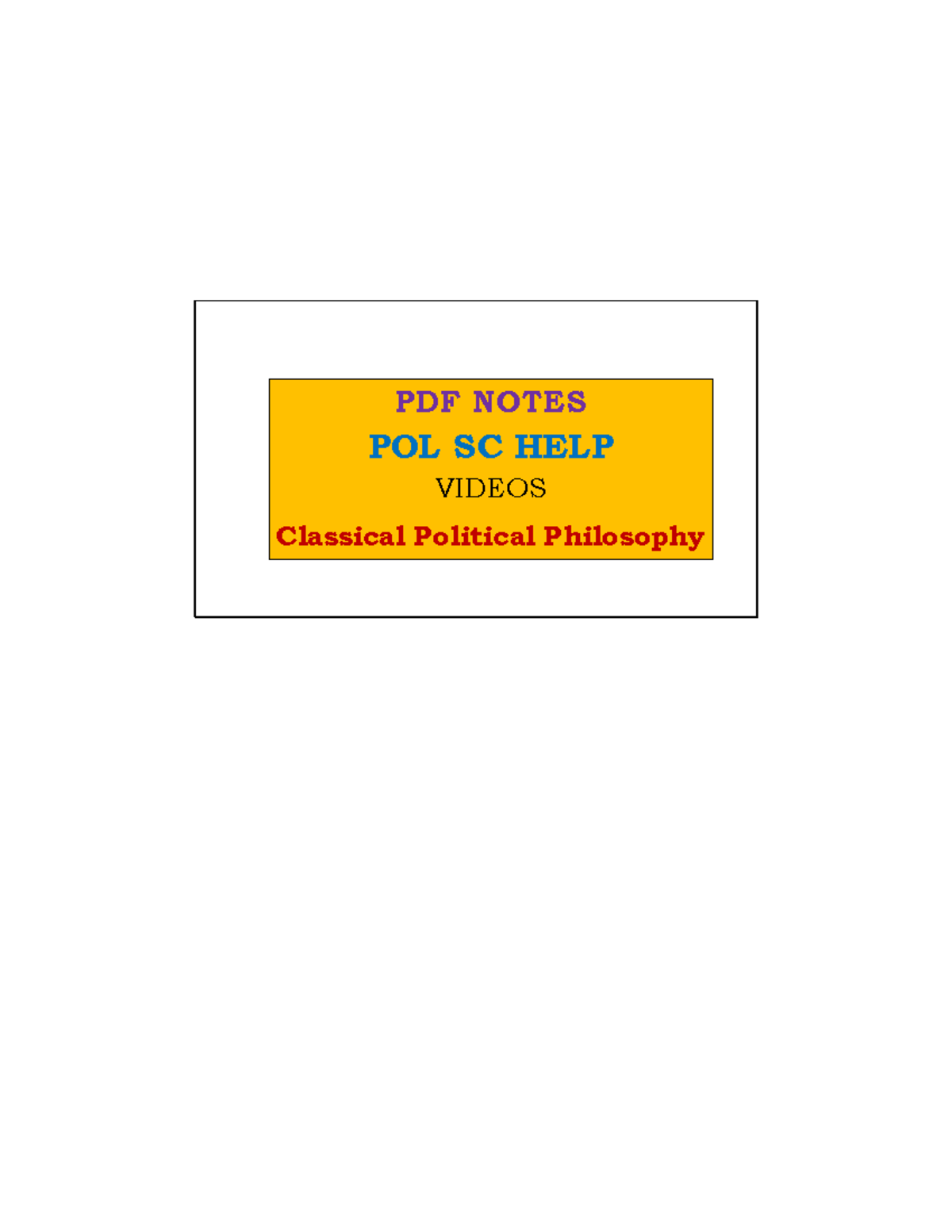 Pdf ppt videos calssical political philosophy - PDF NOTES ####### POL ...