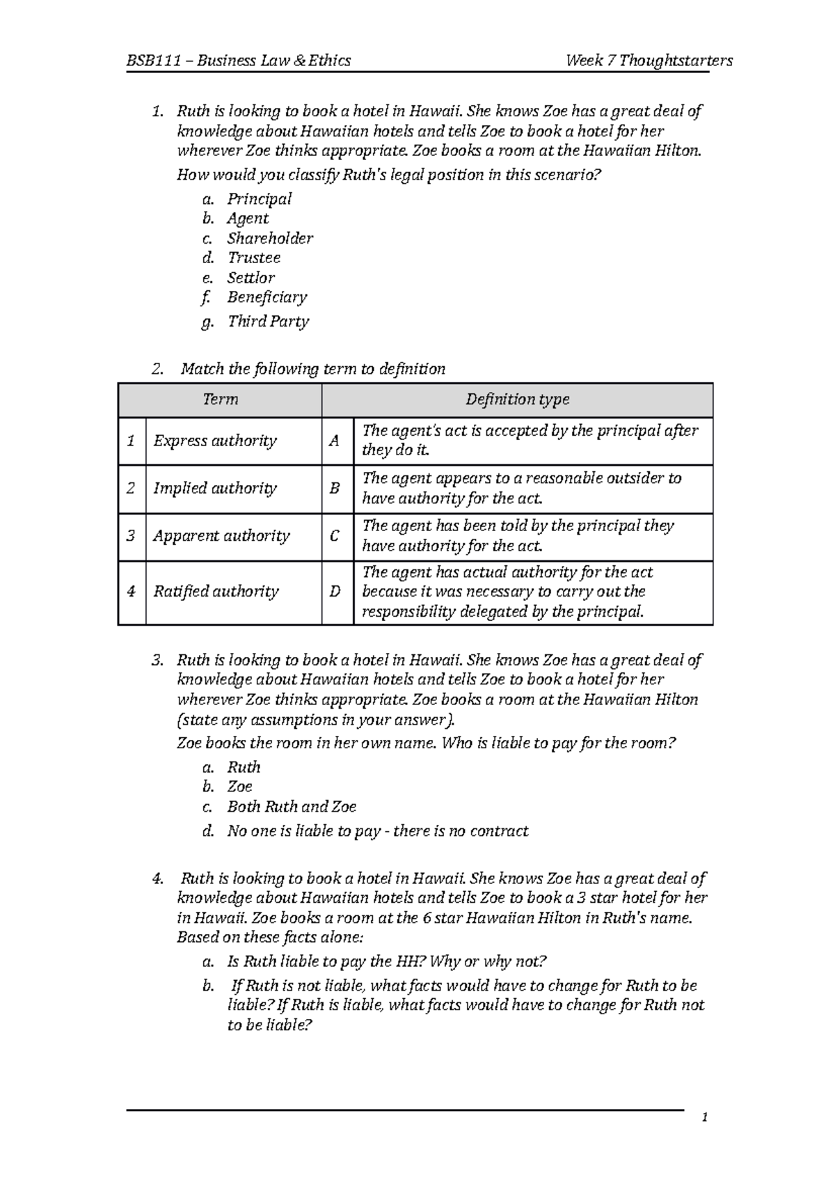 Quiz 7 BSB111 Business, Law end Ethics BSB111 Business Law & Ethics
