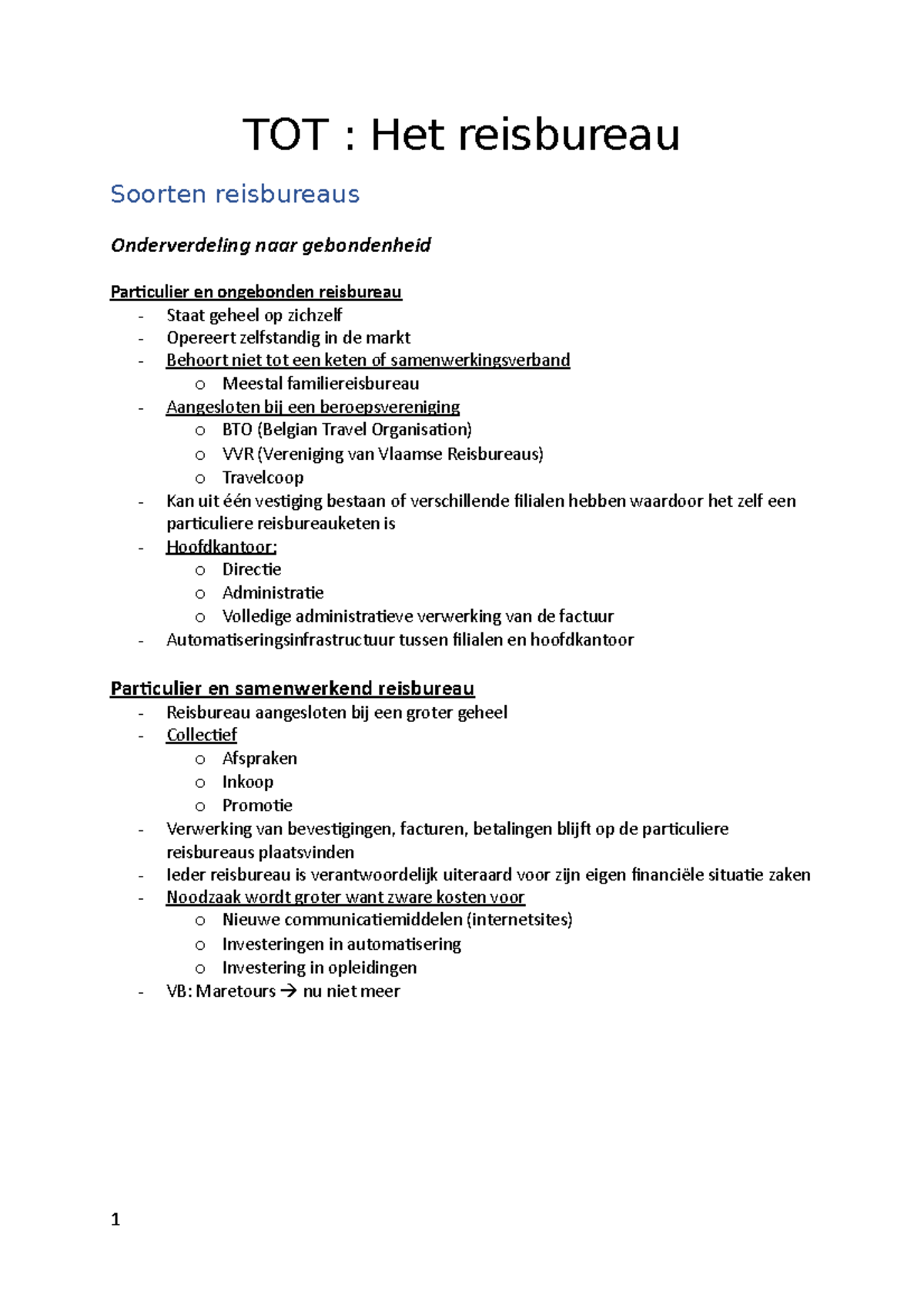 TOT reisbureau samenvatting TOT Het reisbureau Soorten reisbureaus